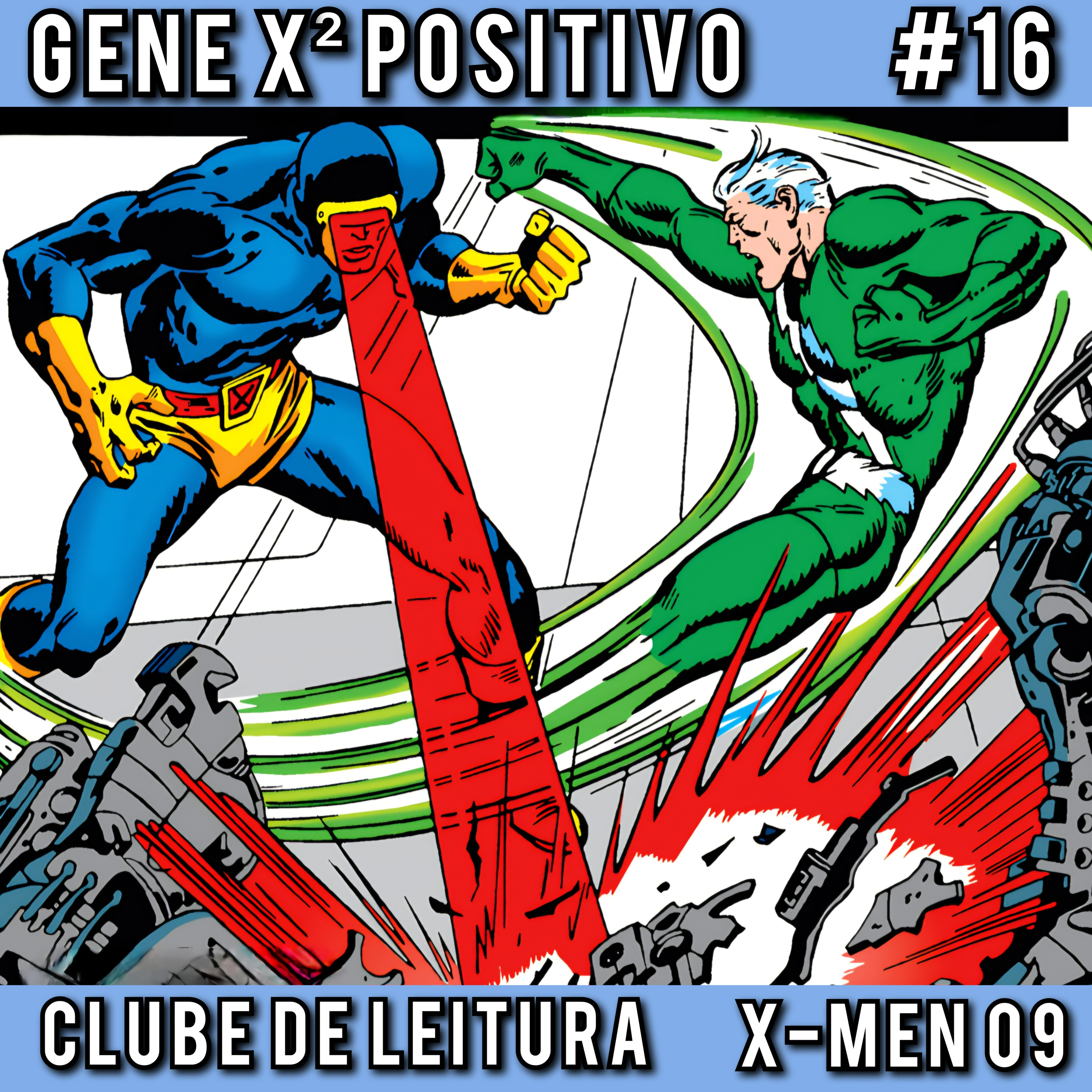 EP16 T02 Clube de Leitura X-Men 09
