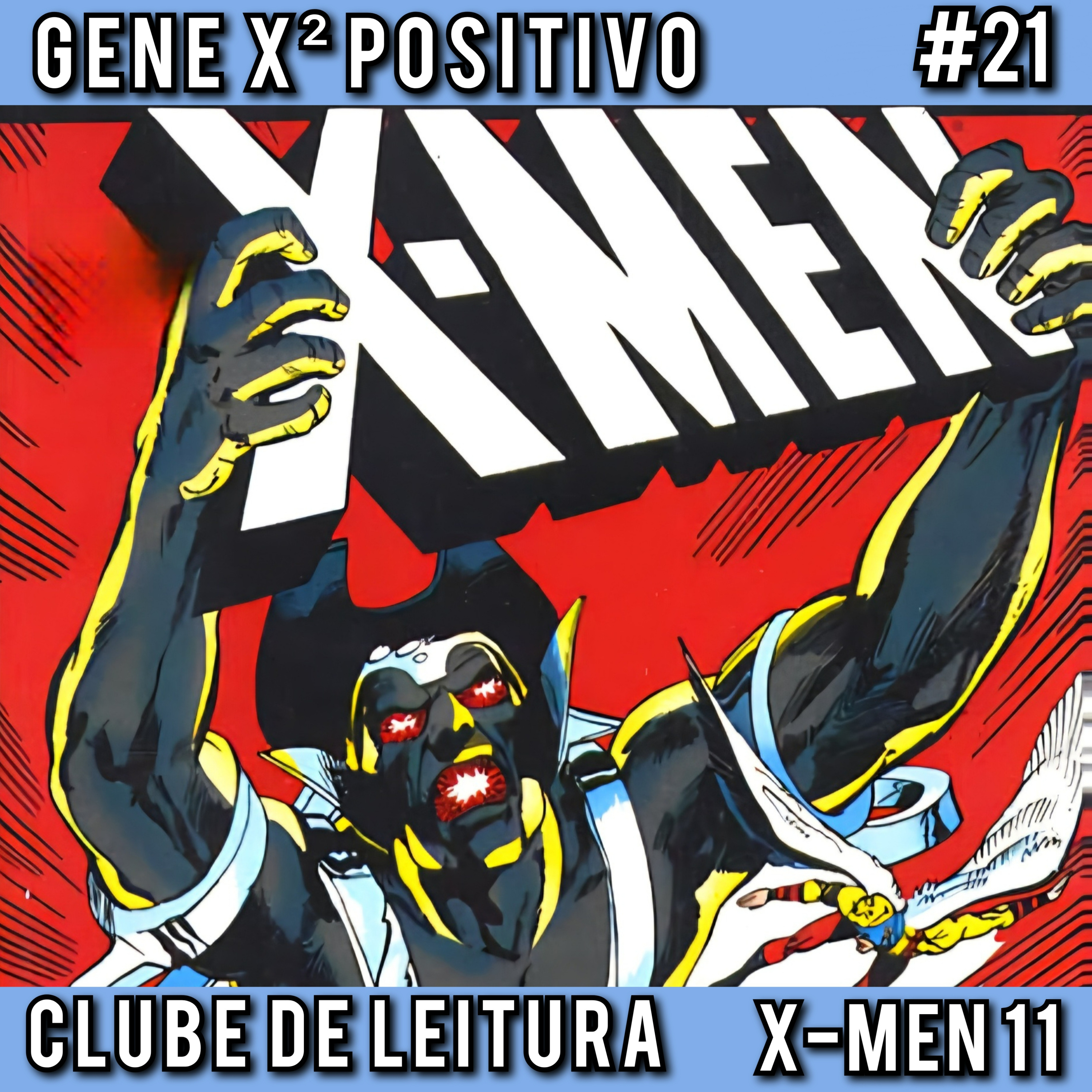 EP21 T02 Clube de Leitura X-Men 11