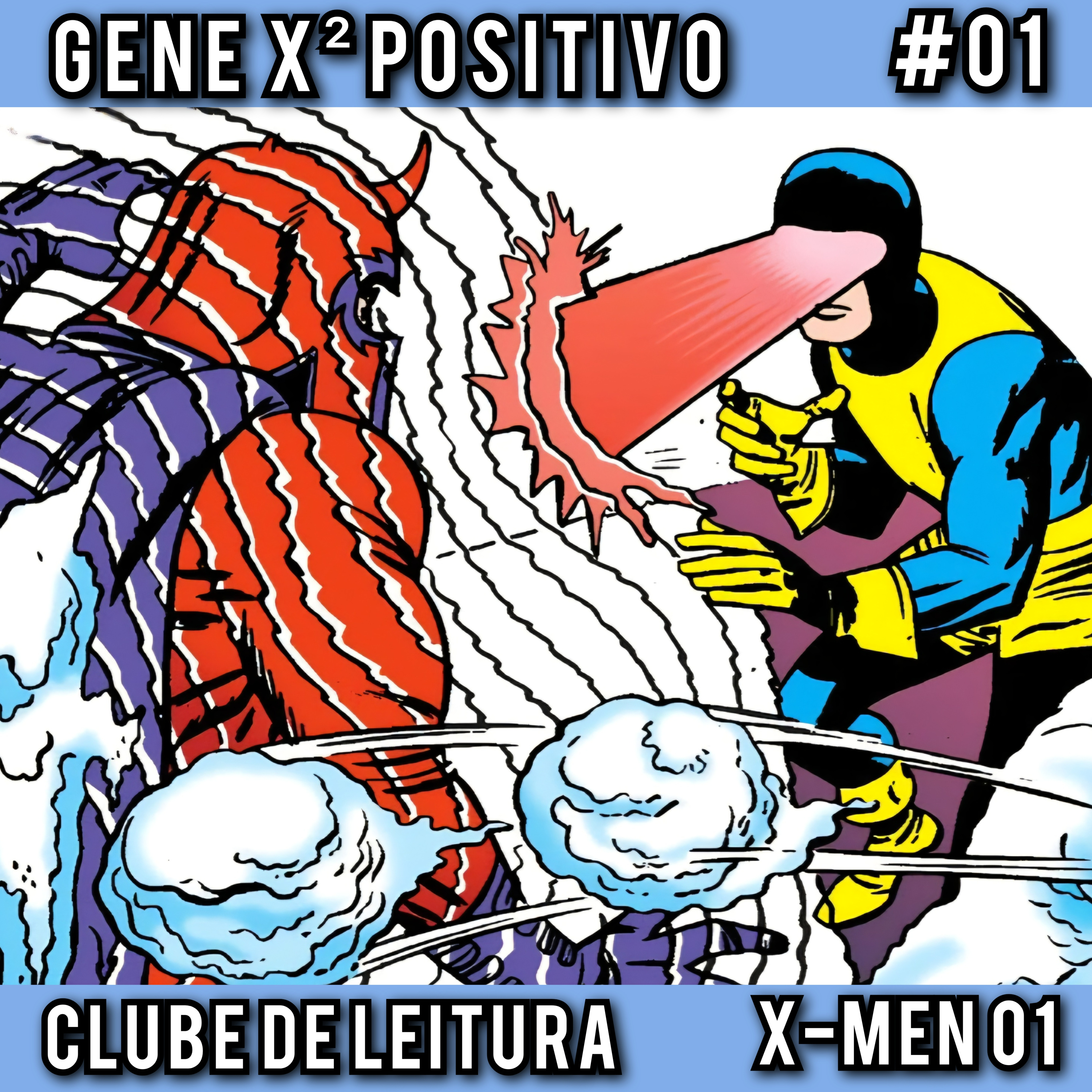 EP01 T02 Clube de Leitura X-Men 01
