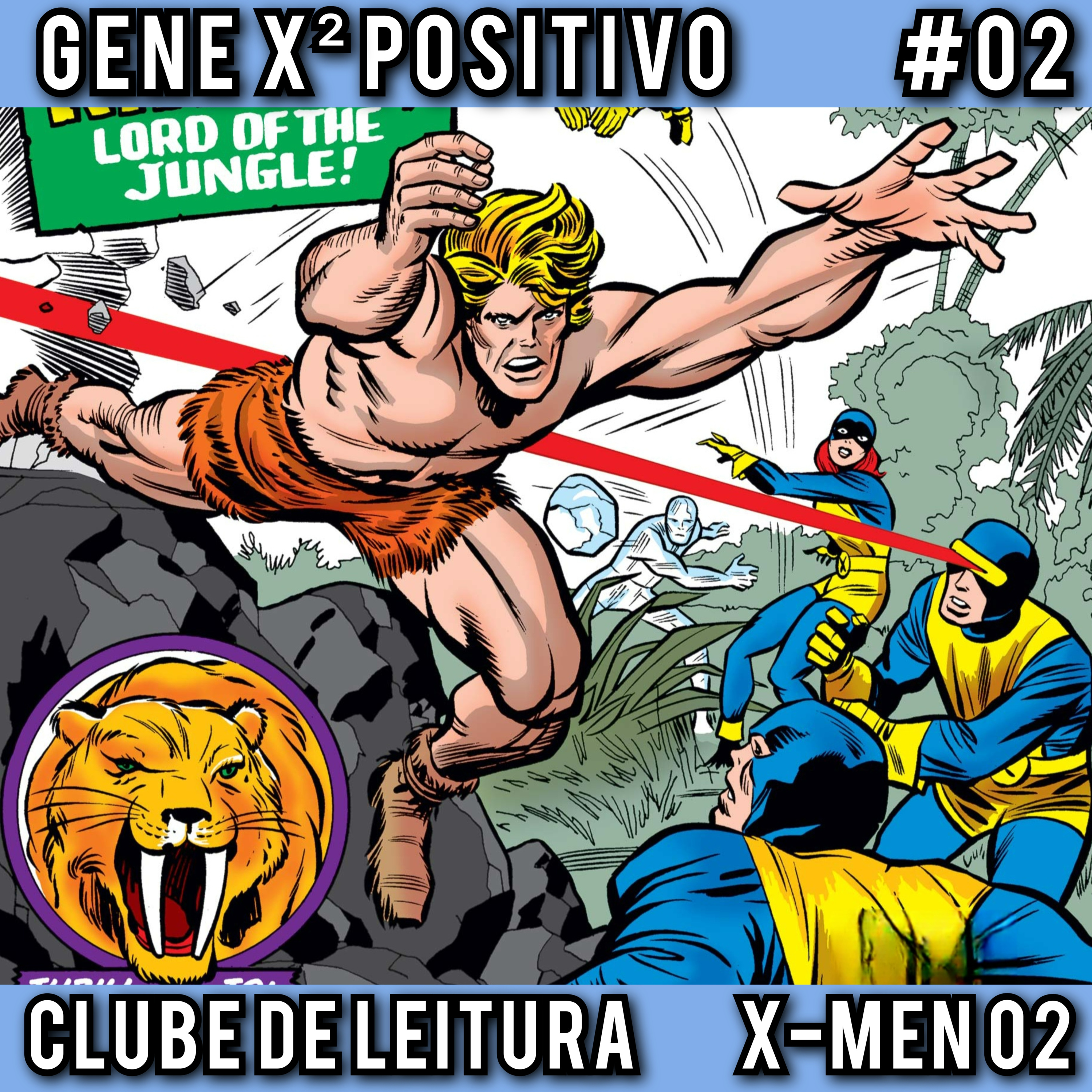 EP02 T02 Clube de Leitura X-Men 02