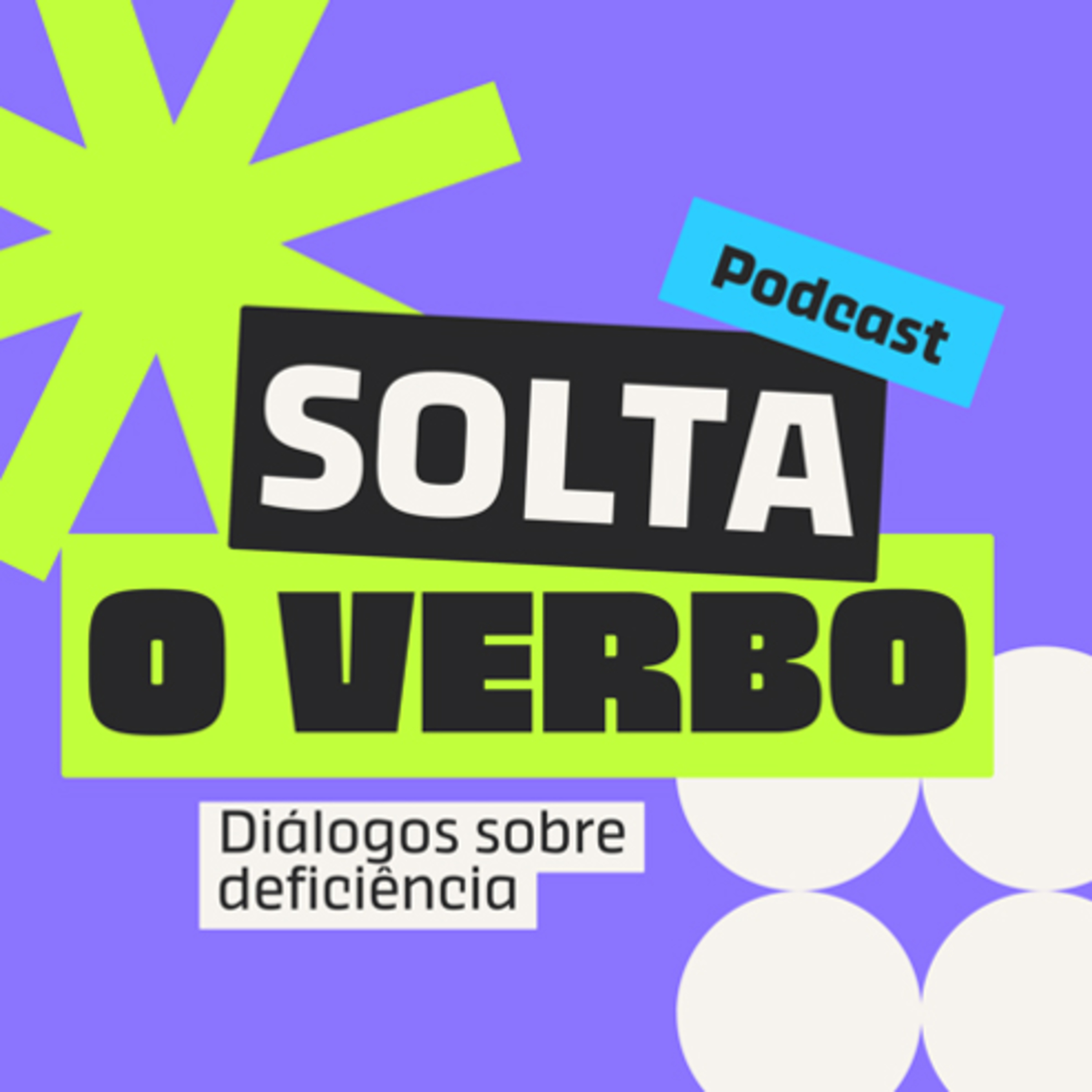 Solta o Verbo - Deficiência
