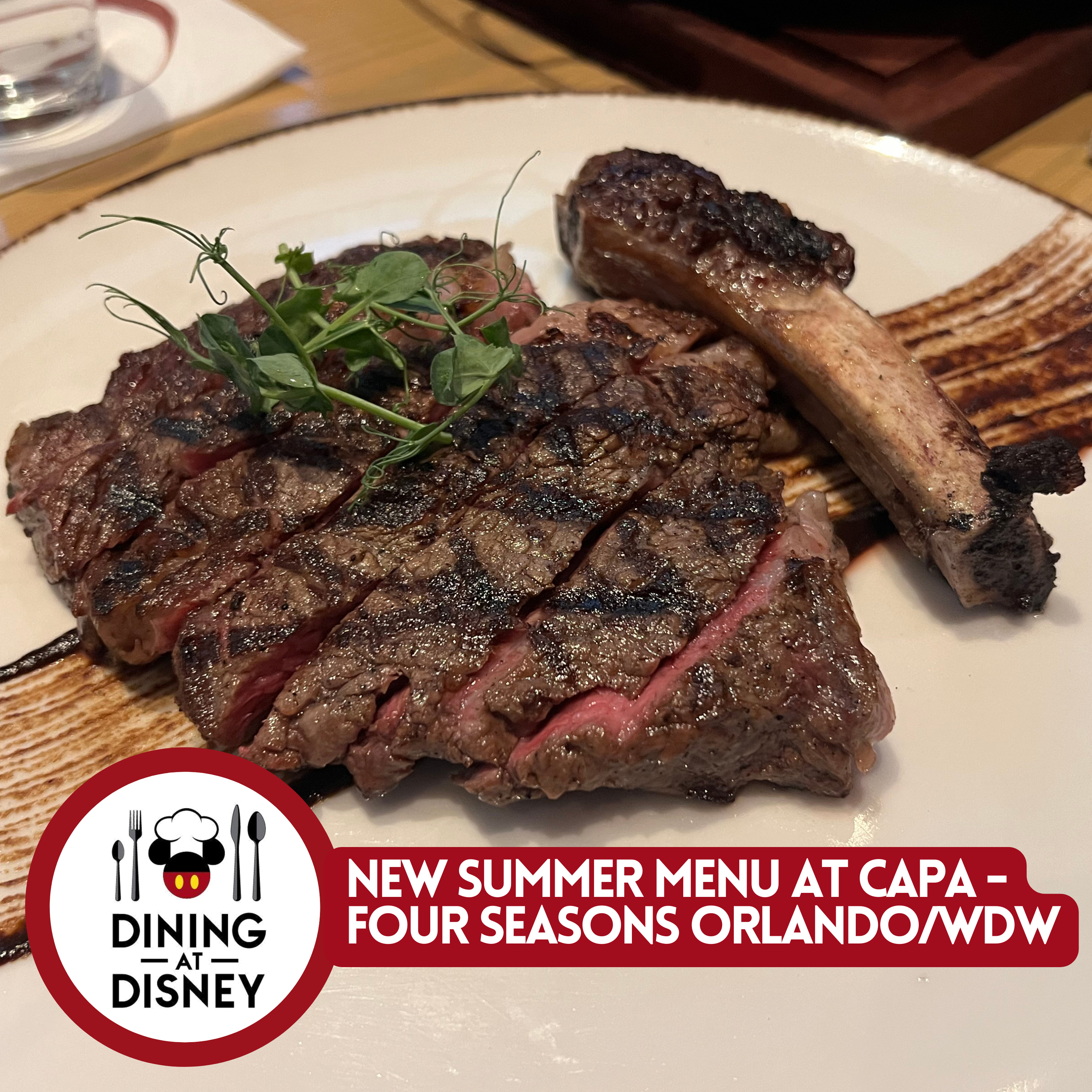 New Summer Menu at Capa - Four Seasons Orlando, Walt Disney World Resort