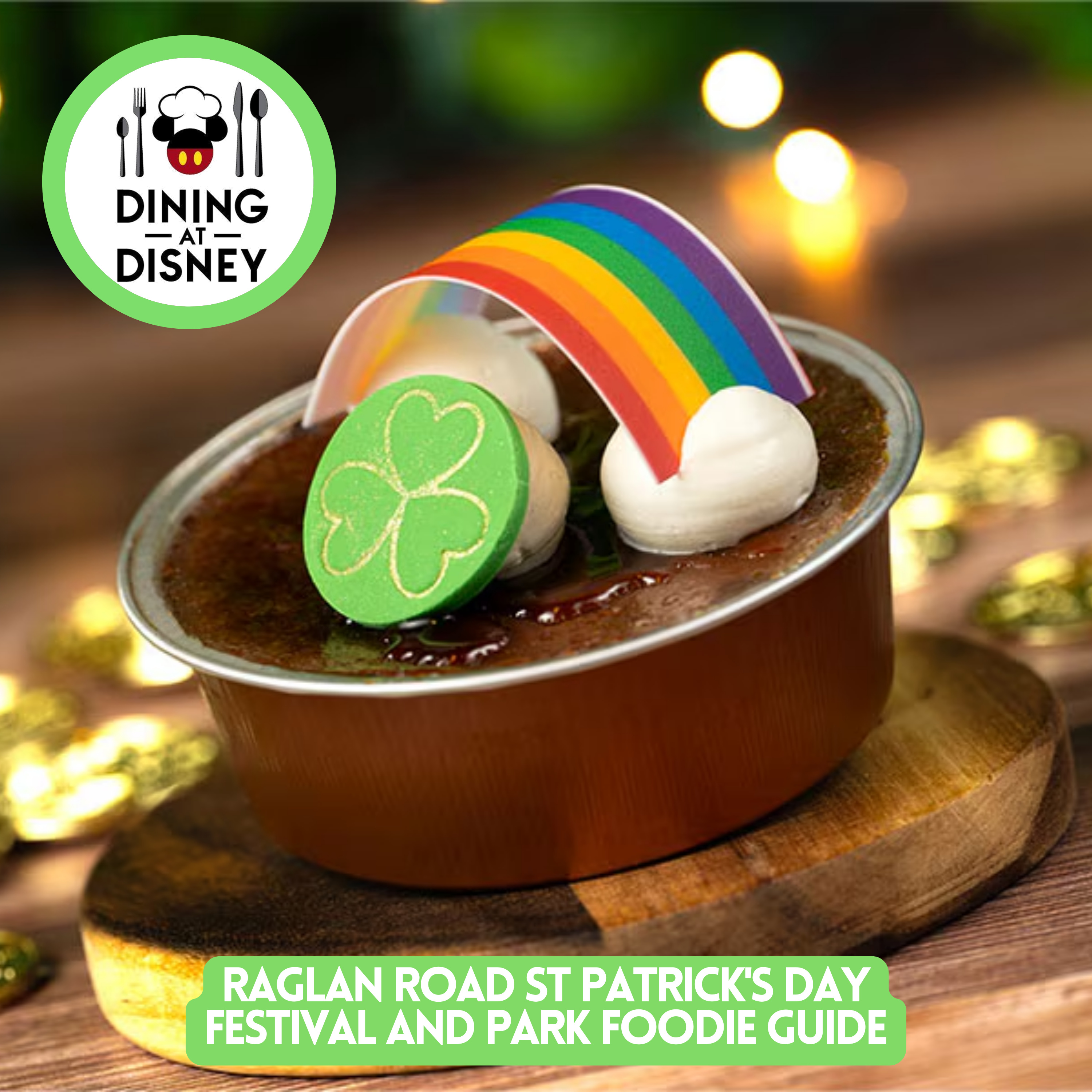 Raglan Road St Patrick's Day festival and Park Foodie Guide