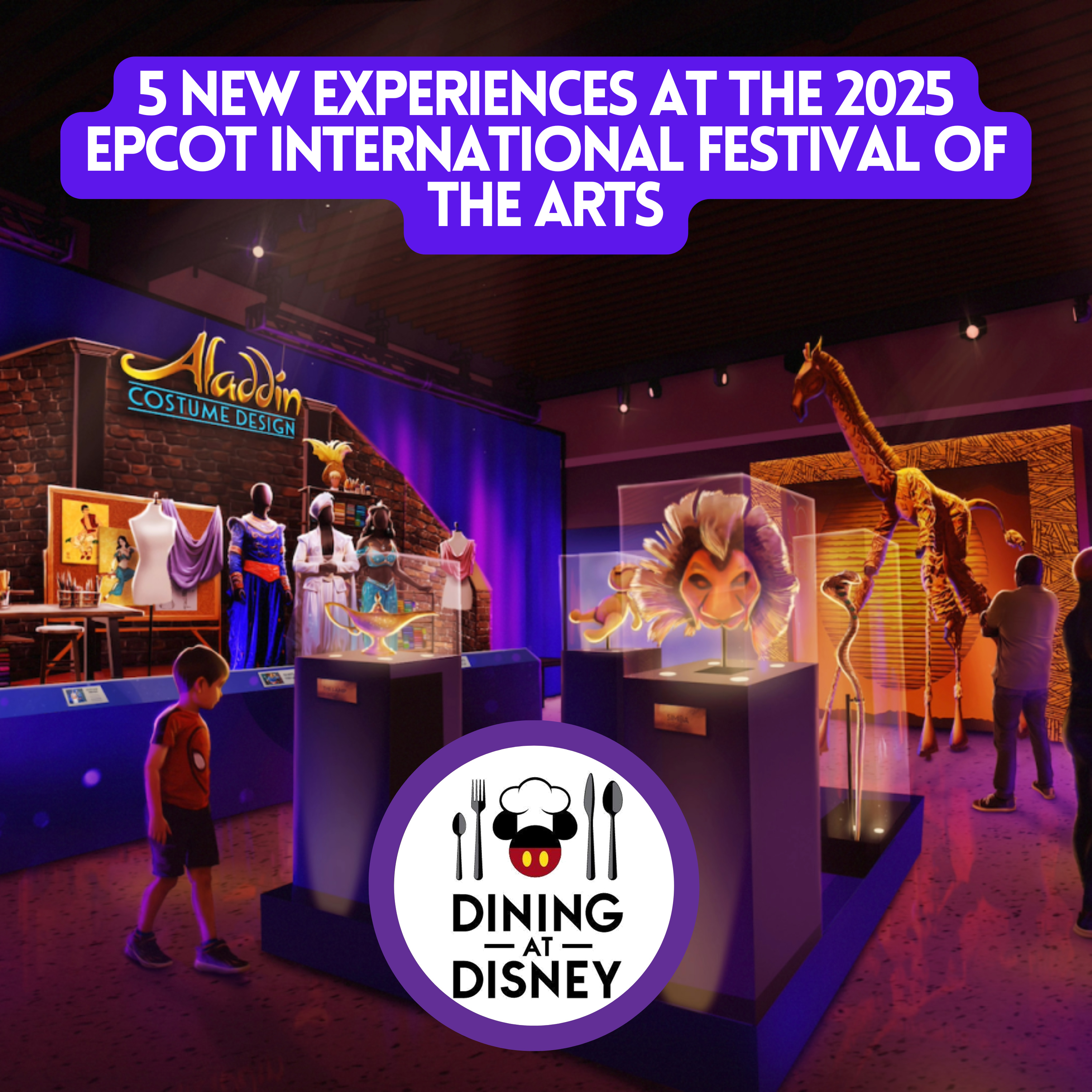 5 New Experiences at the 2025 EPCOT Int'l Festival of the Arts