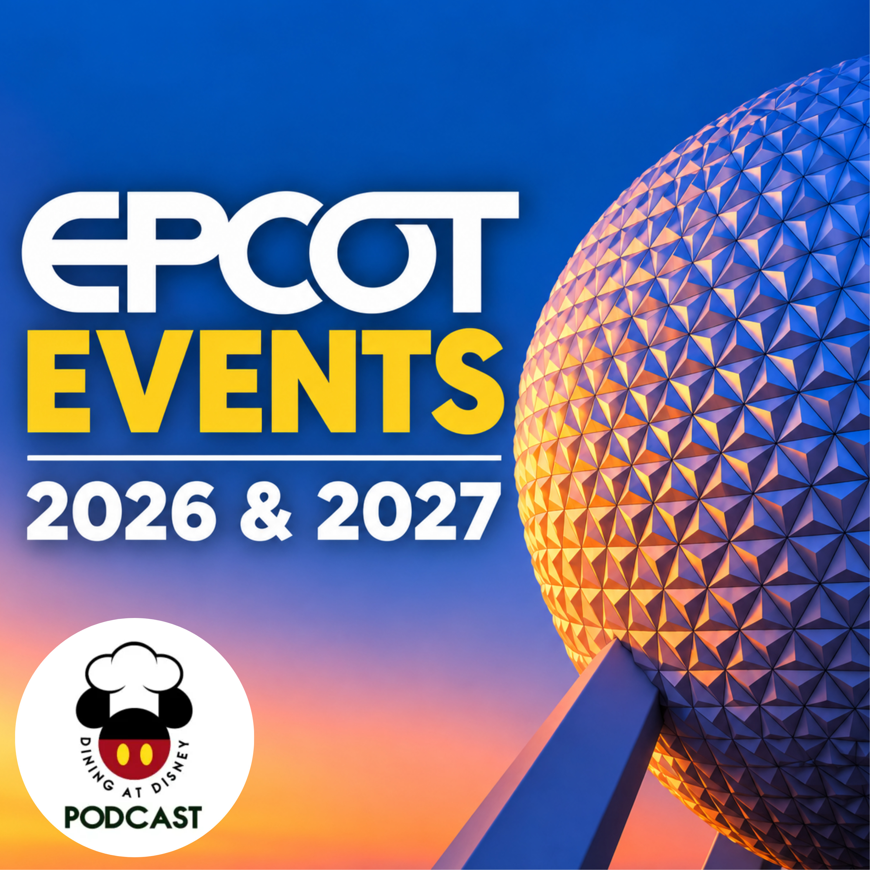 2026 Candlelight Narrators + 2027 EPCOT Dates You Need Now