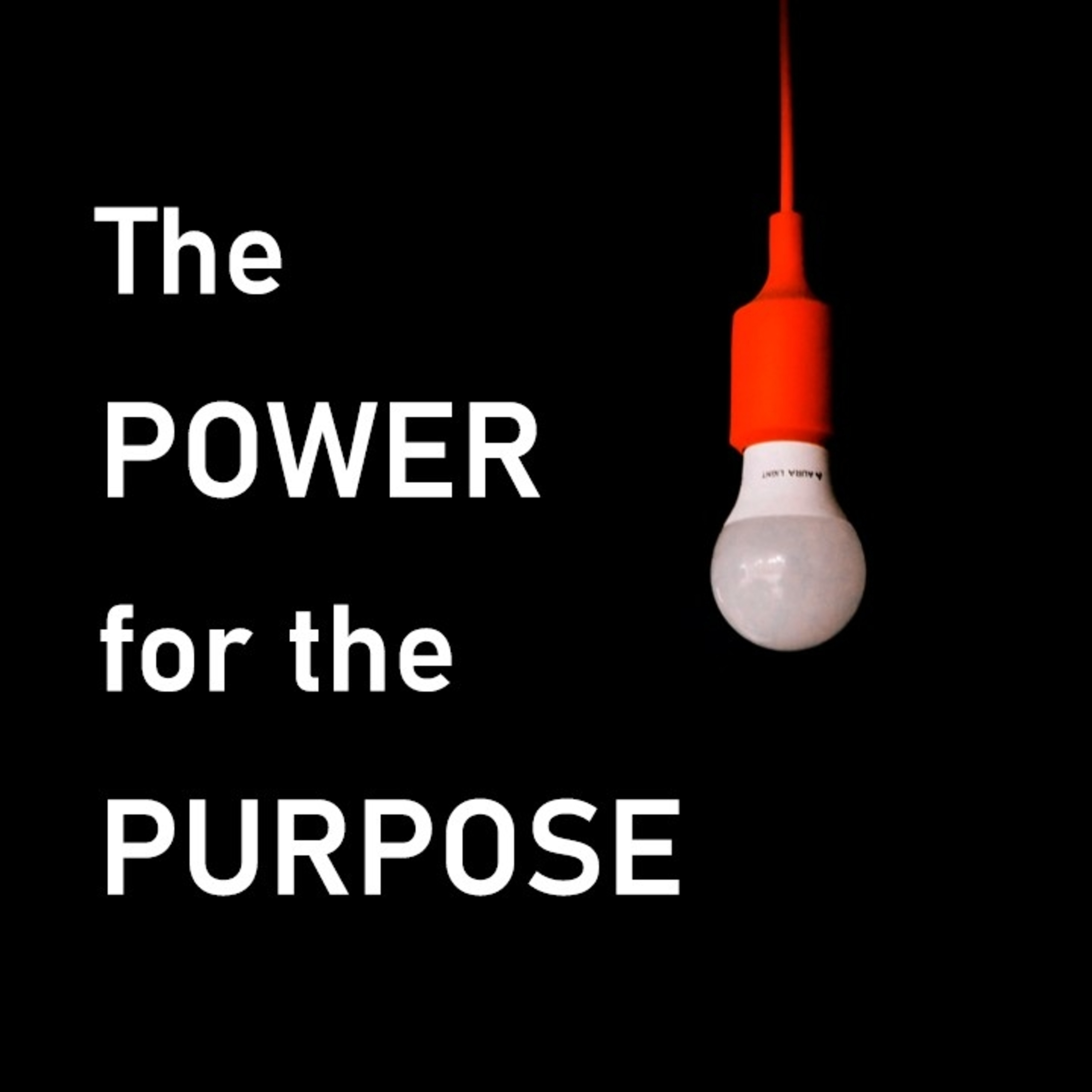 The Power for the Purpose