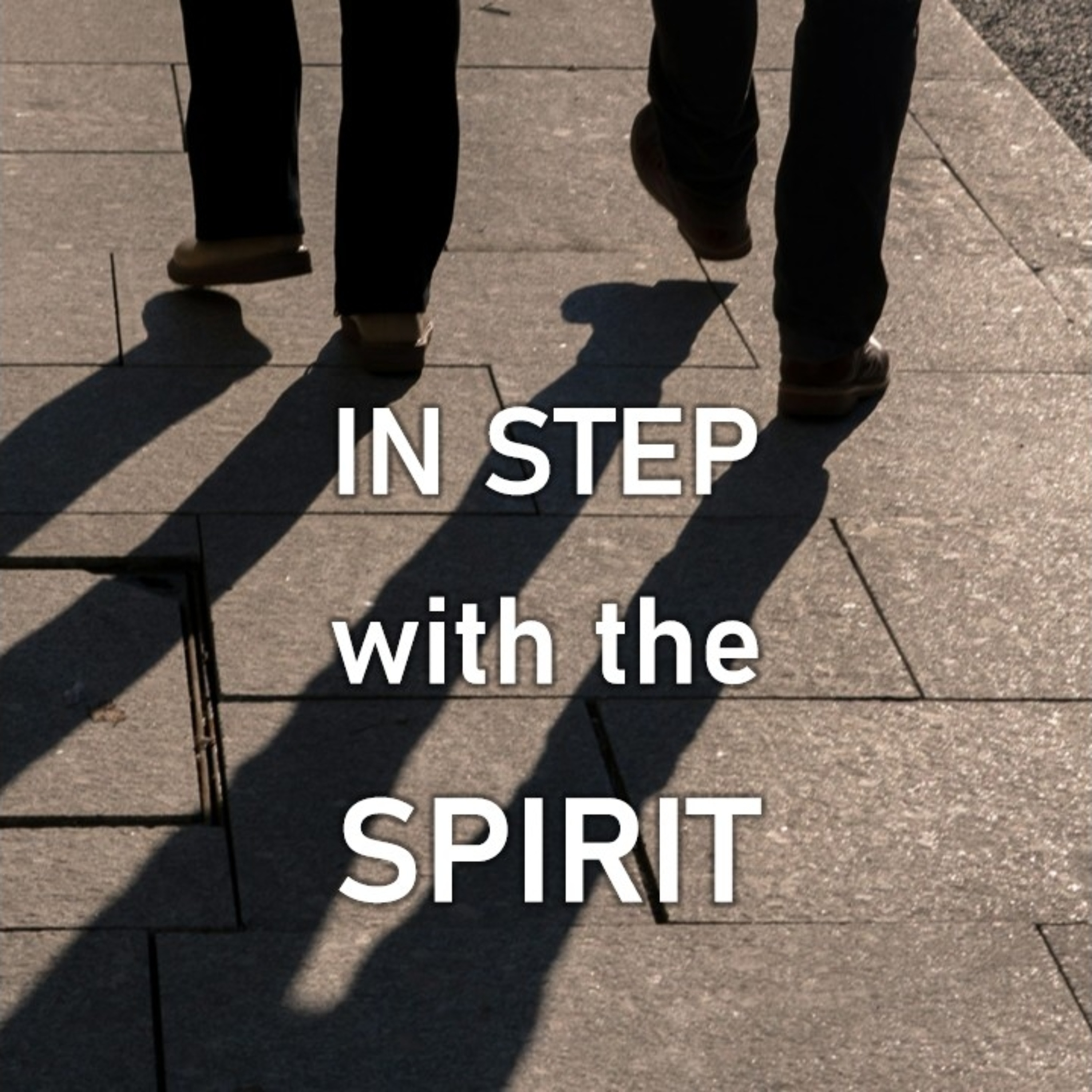 In Step with the Spirit