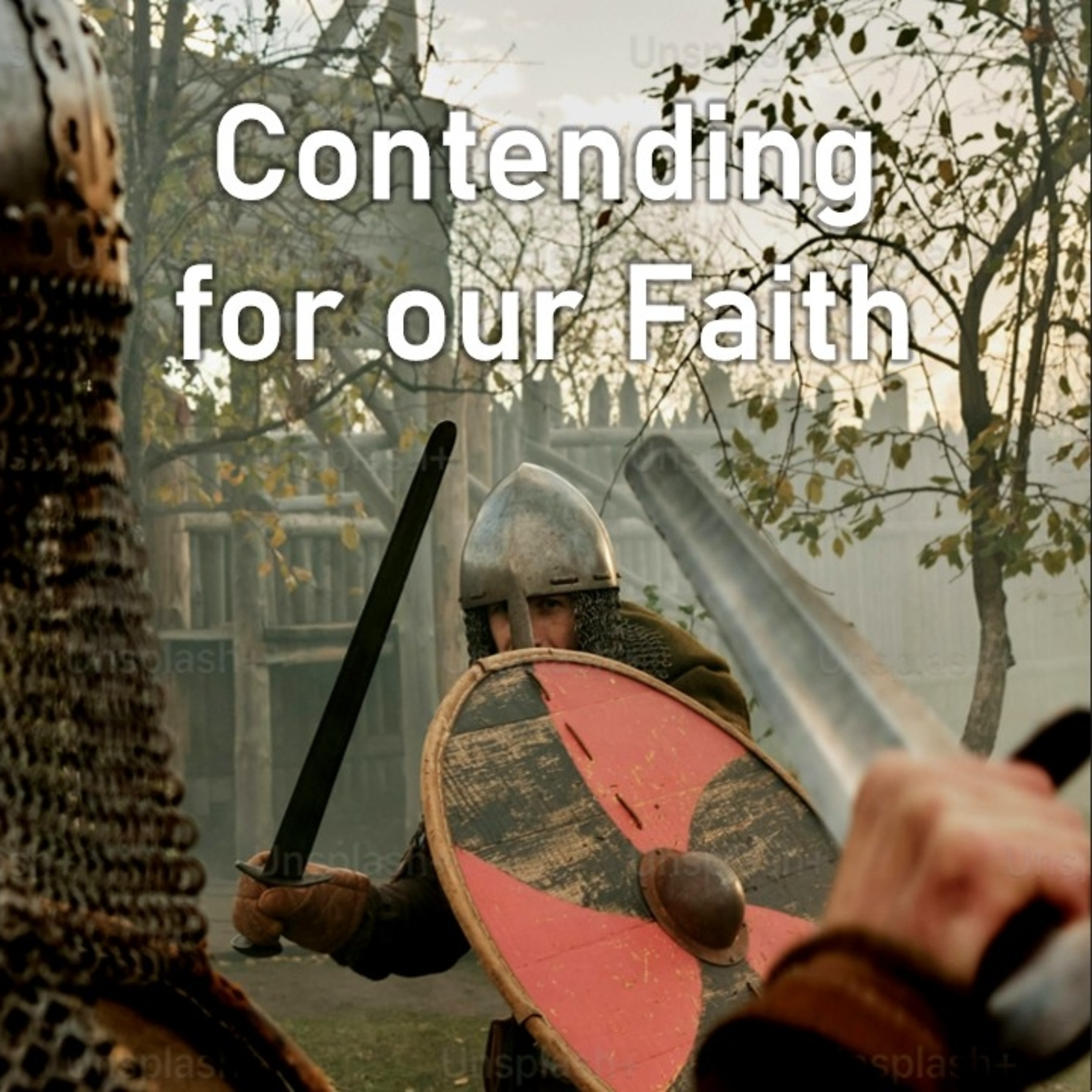 Contending for our Faith