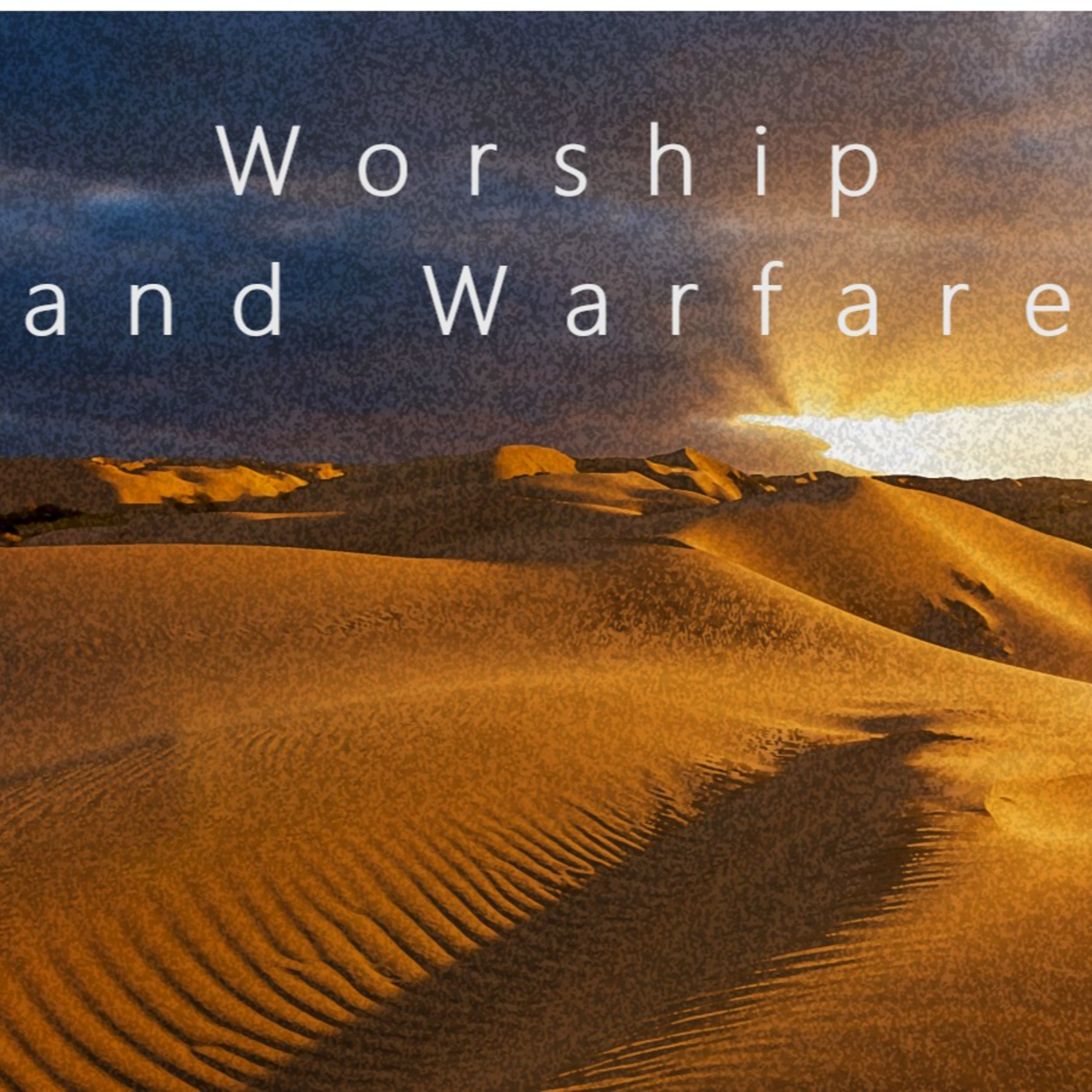 Worship and Warfare