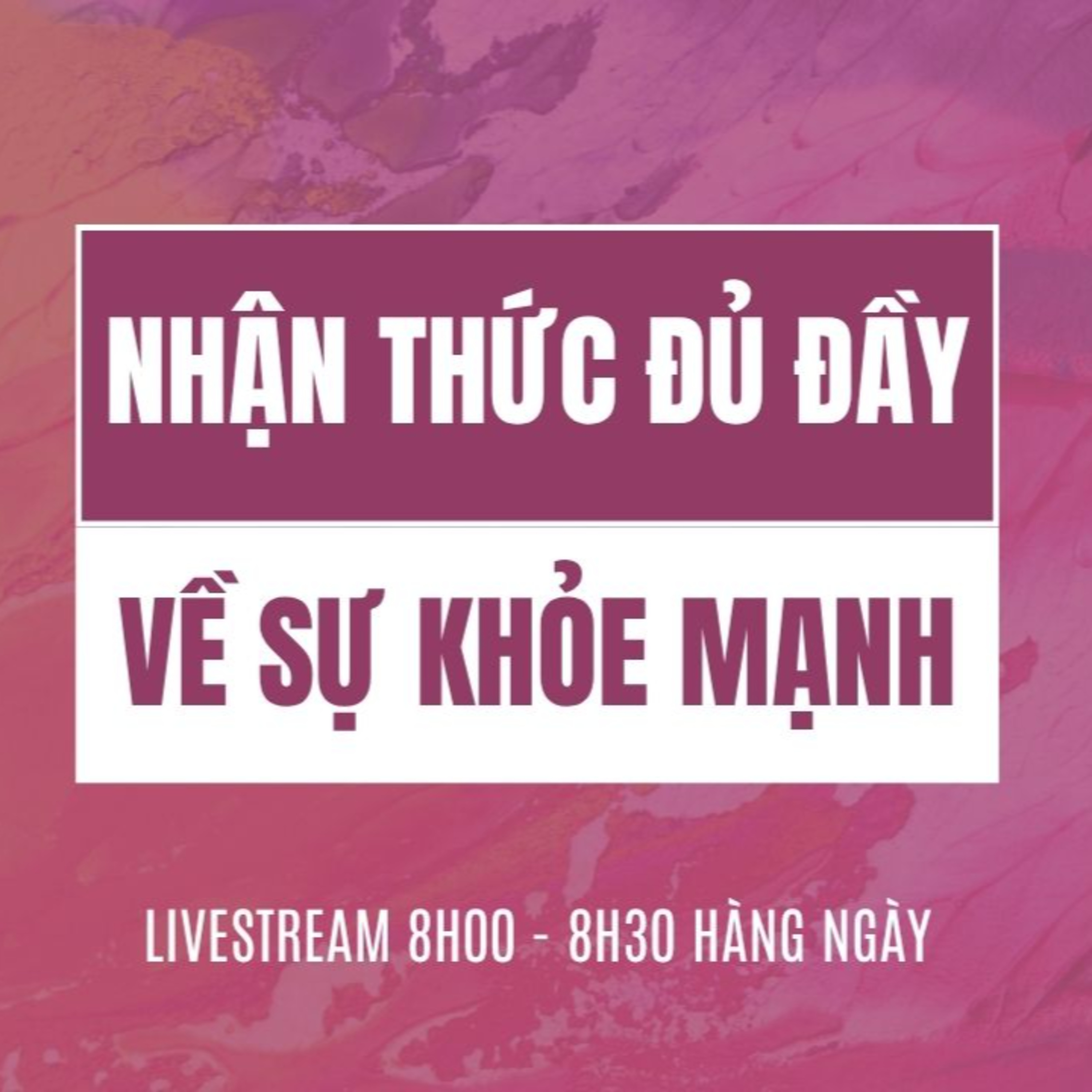 Nhận Thức Đủ Đầy Về Sự Khỏe Mạnh - Ngày 3: Nghi vấn đúng: Làm Sao Để Khỏe Mạnh?