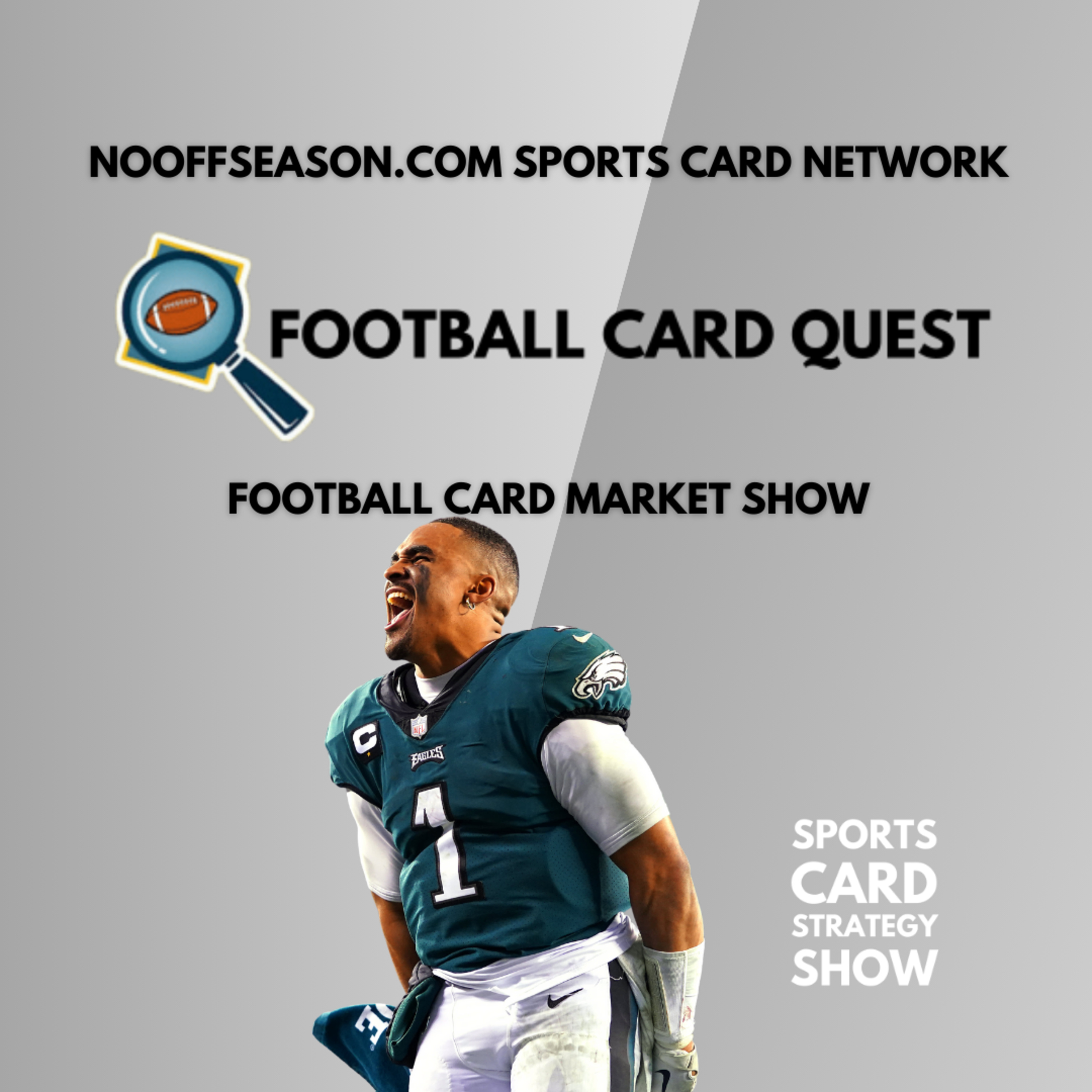 Jalen Hurts Getting No Love From The Hobby? Football Card Quest Football Cards Market Show episode artwork