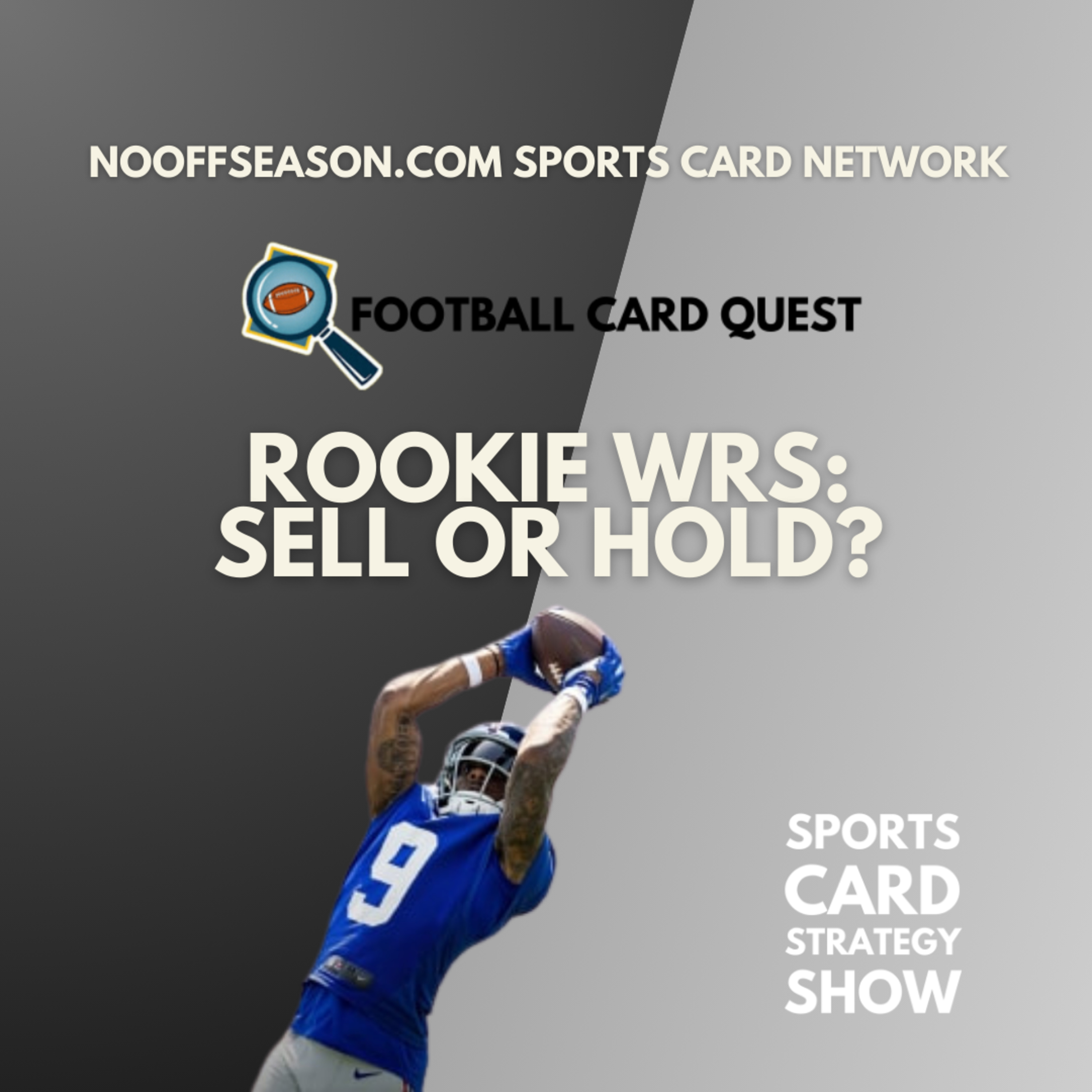 Rookies: Sell or Hold? Football Card Quest Football Cards Market Show episode artwork