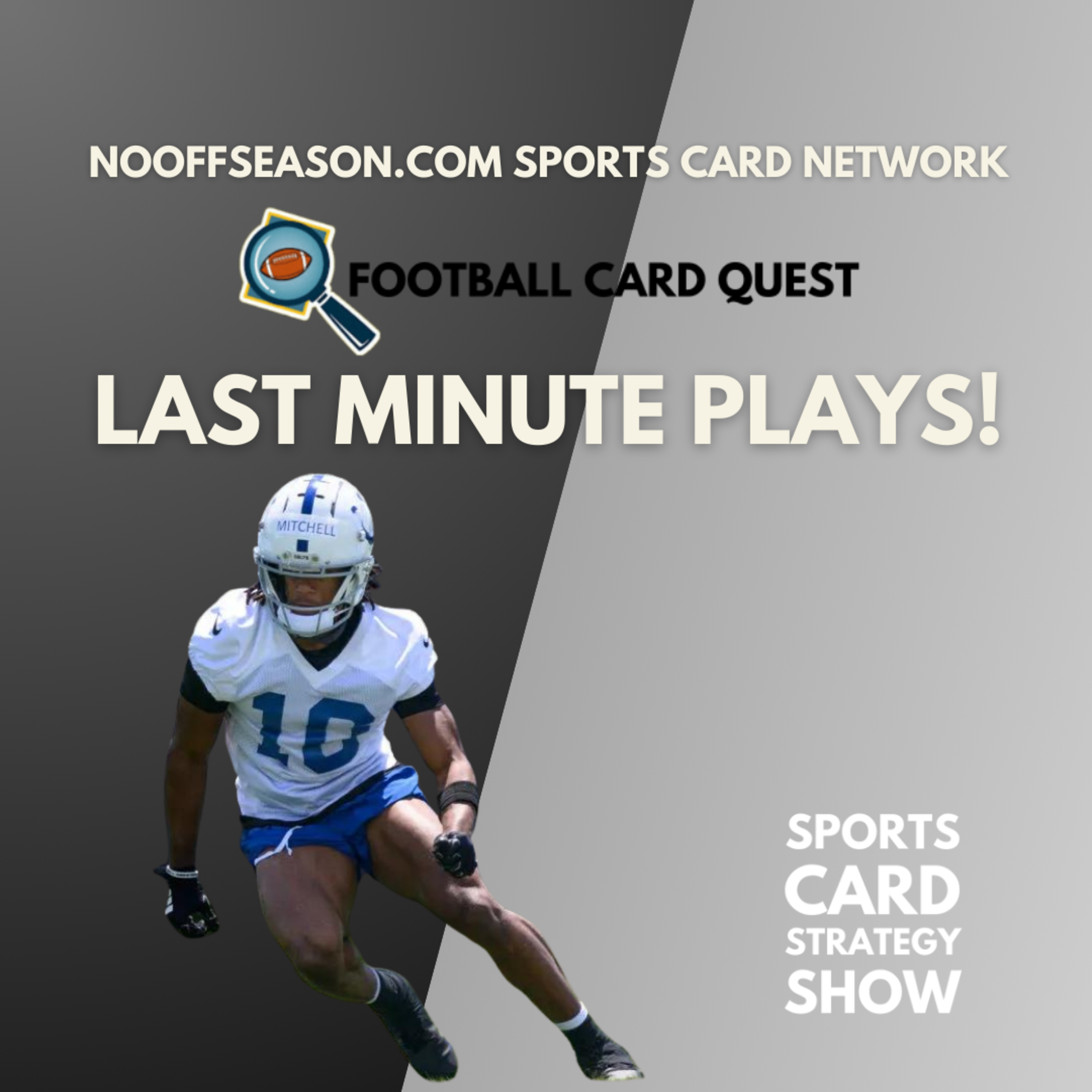 NFL Games Are Here! Last Minute 2024 Plays! Football Card Quest Football Cards Market Show episode artwork