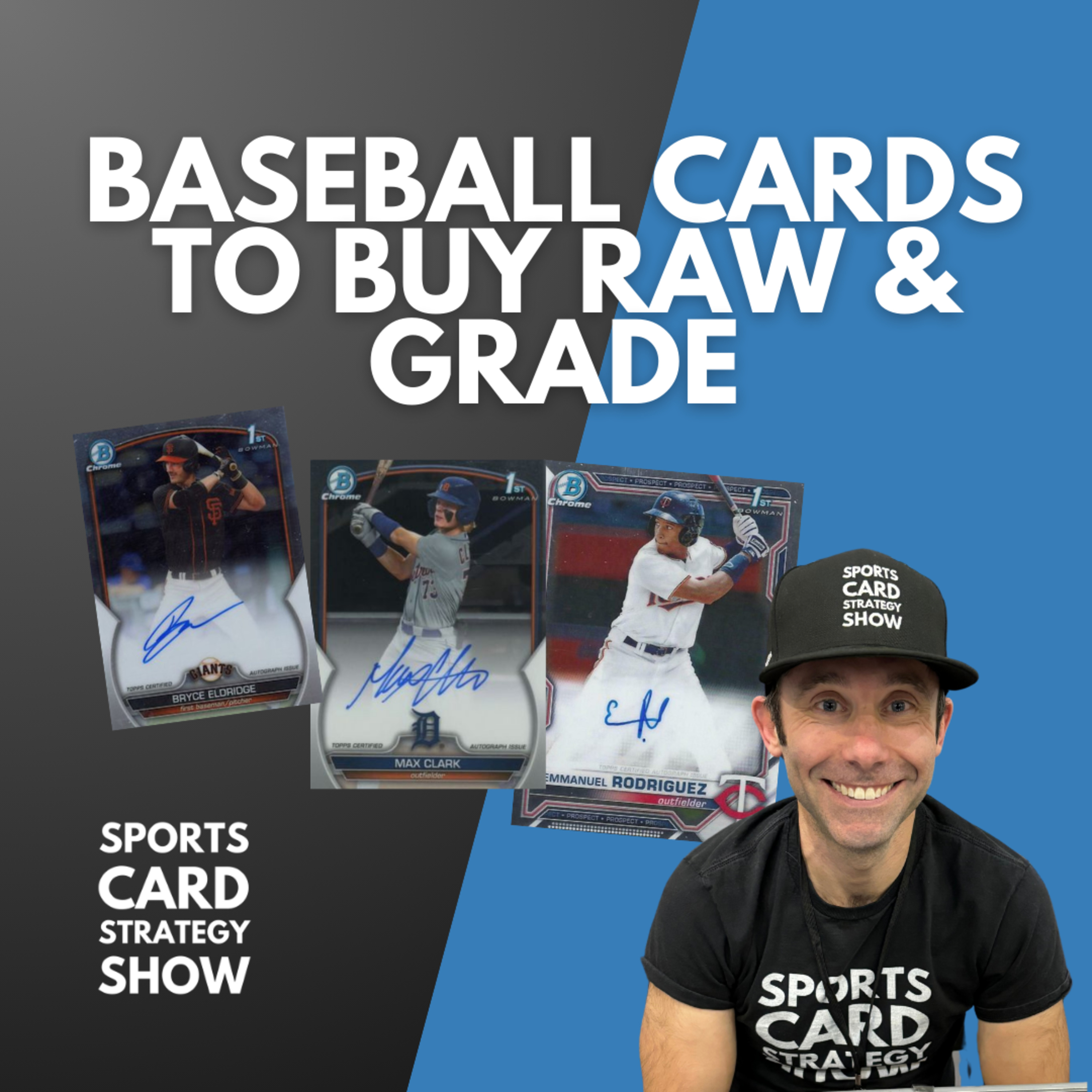 Top Baseball Cards To Buy Raw & Grade! Make Money Flipping Sports Cards episode artwork