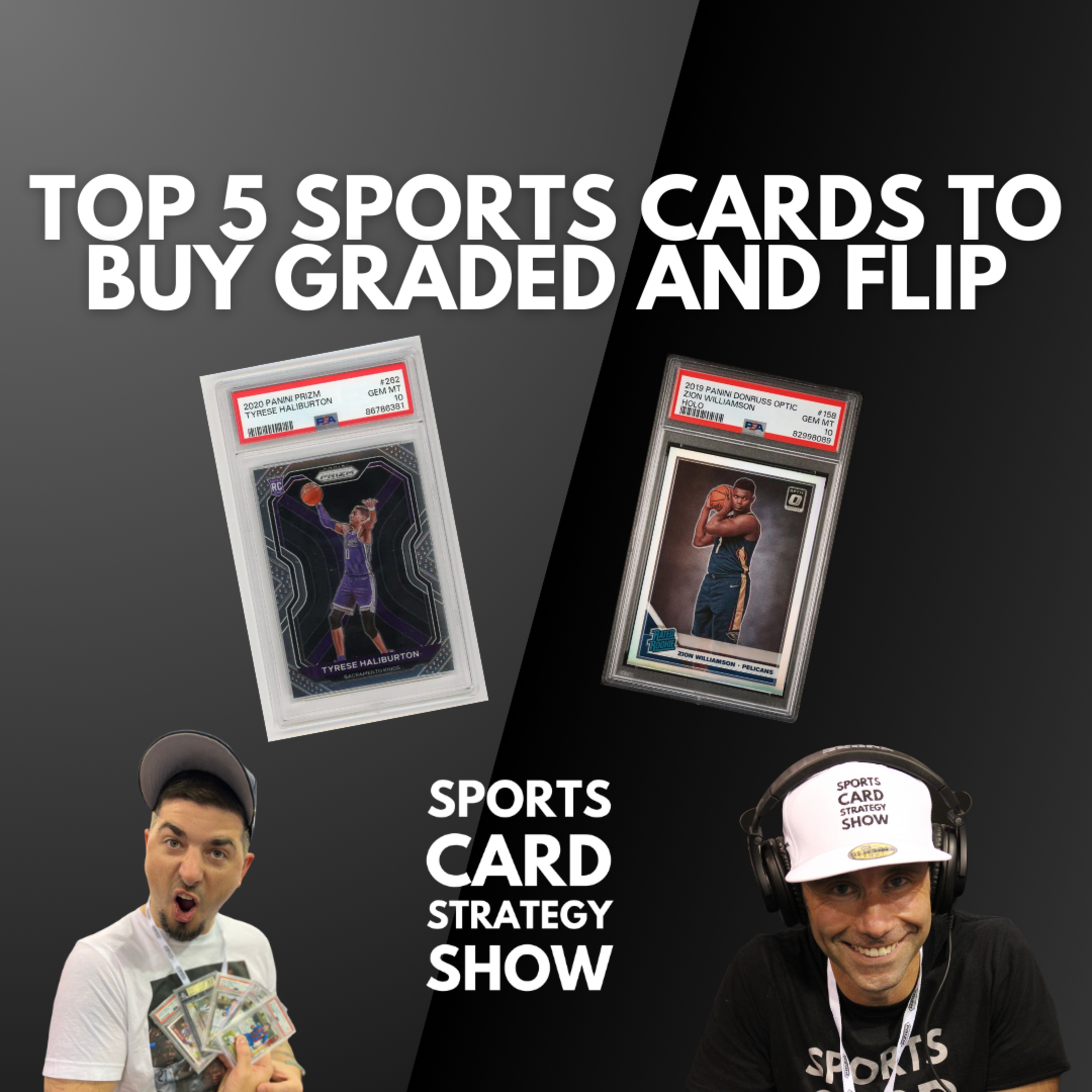 Top Sports Cards To Buy Graded And Flip! Start Selling Basketball? Cut Your Losses On Bad QBs? episode artwork