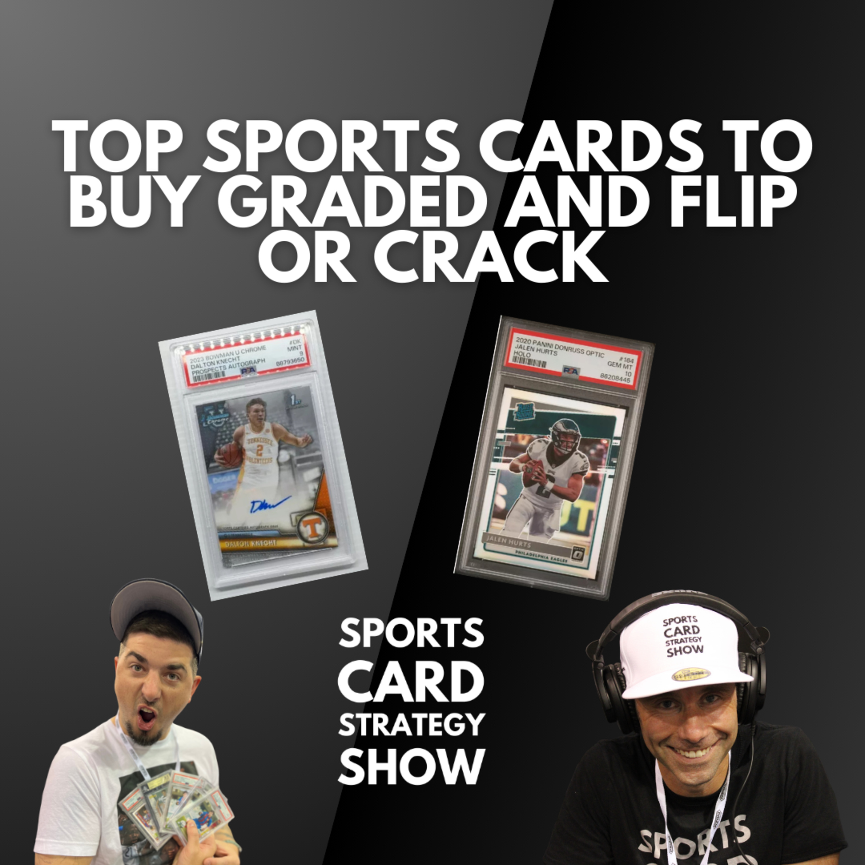 Top Sports Cards To Buy Graded & Flip Or Crack & Sell Raw! Bowman U Chrome 2024 Checklist Discussion episode artwork