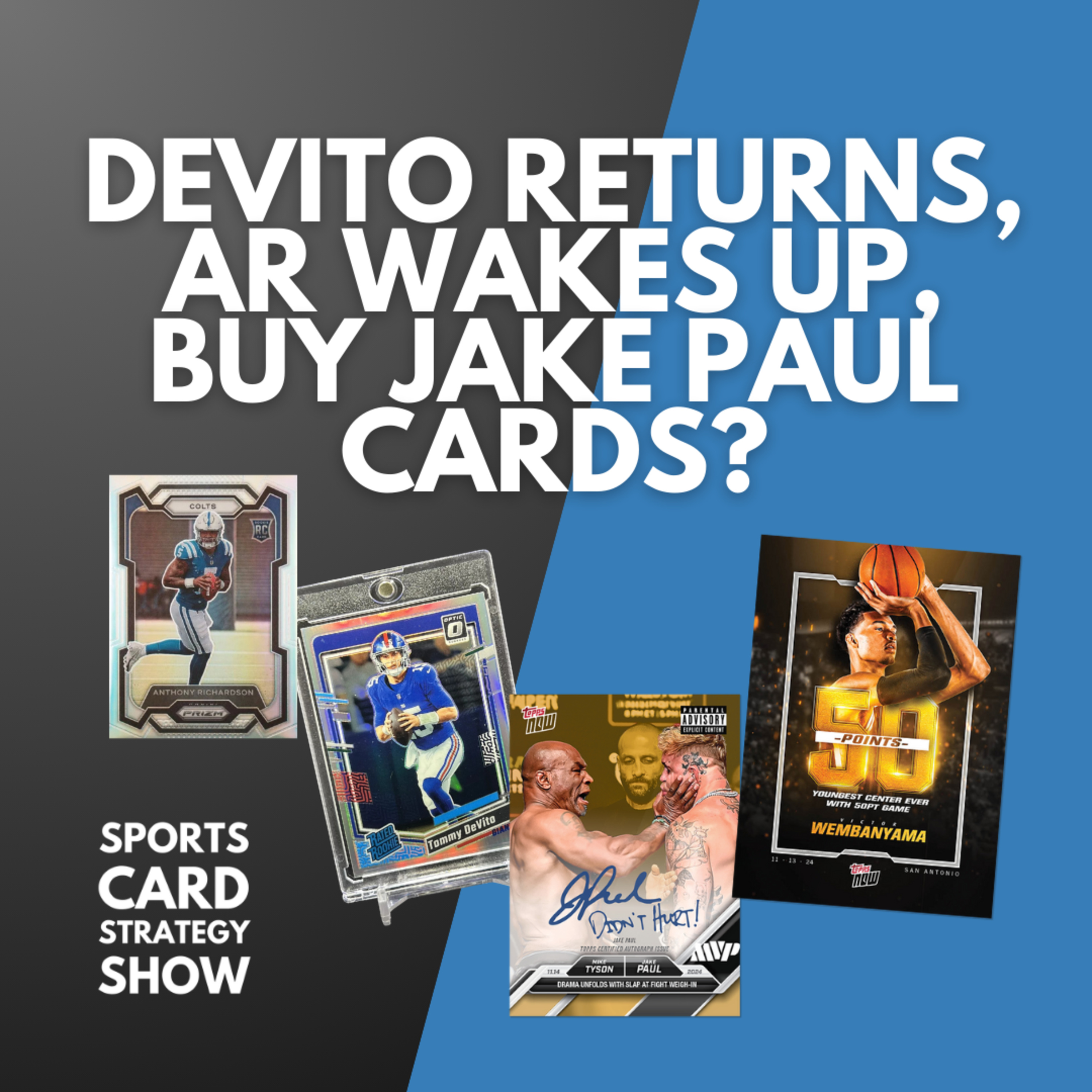 The Truth Behind PSA's Recent Max Declared Value News, Tommy DeVito Named NYG Starter; AR Wakes Up! episode artwork