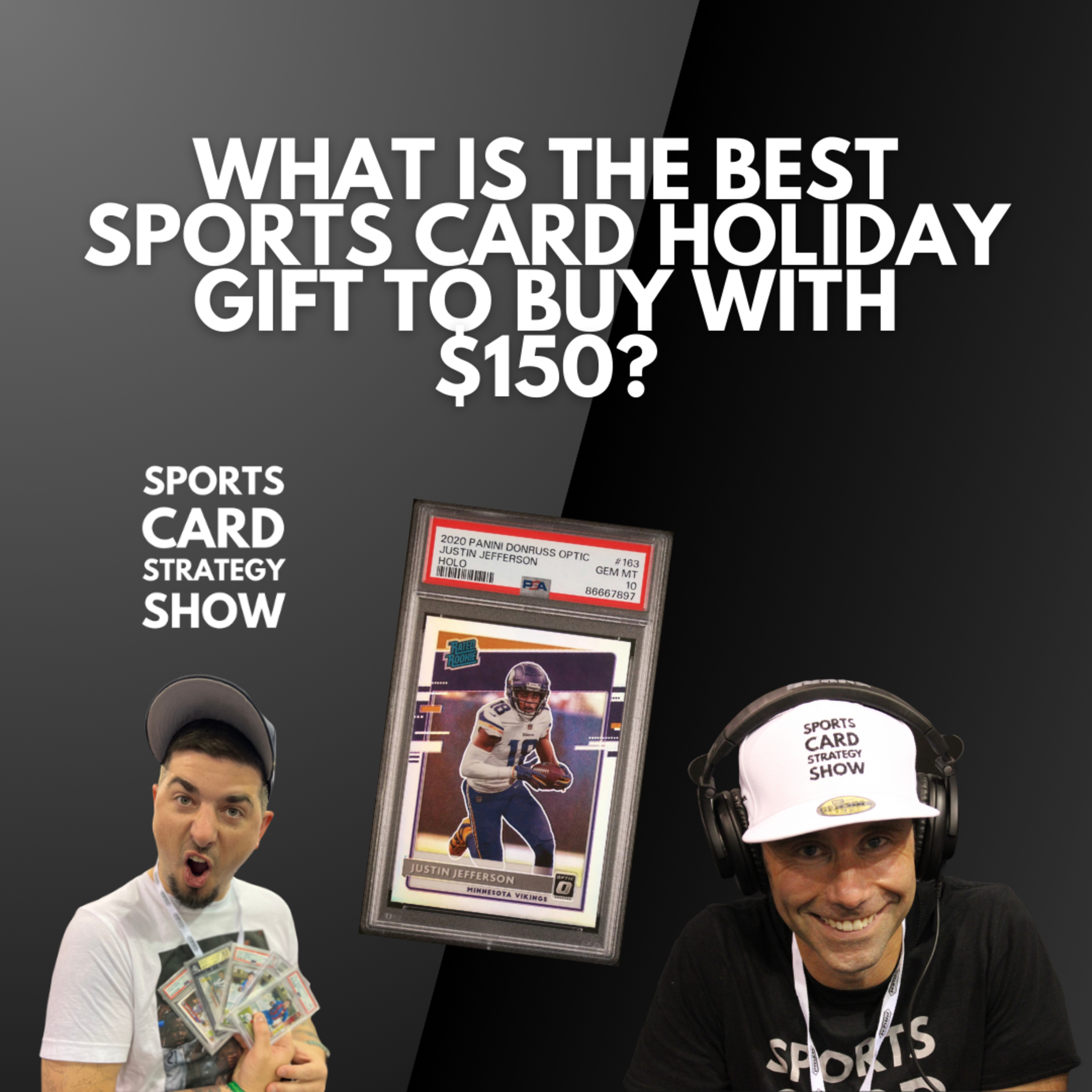 What Is The Best Sports Card Holiday Gift To Buy A Friend With A $150 Budget? episode artwork