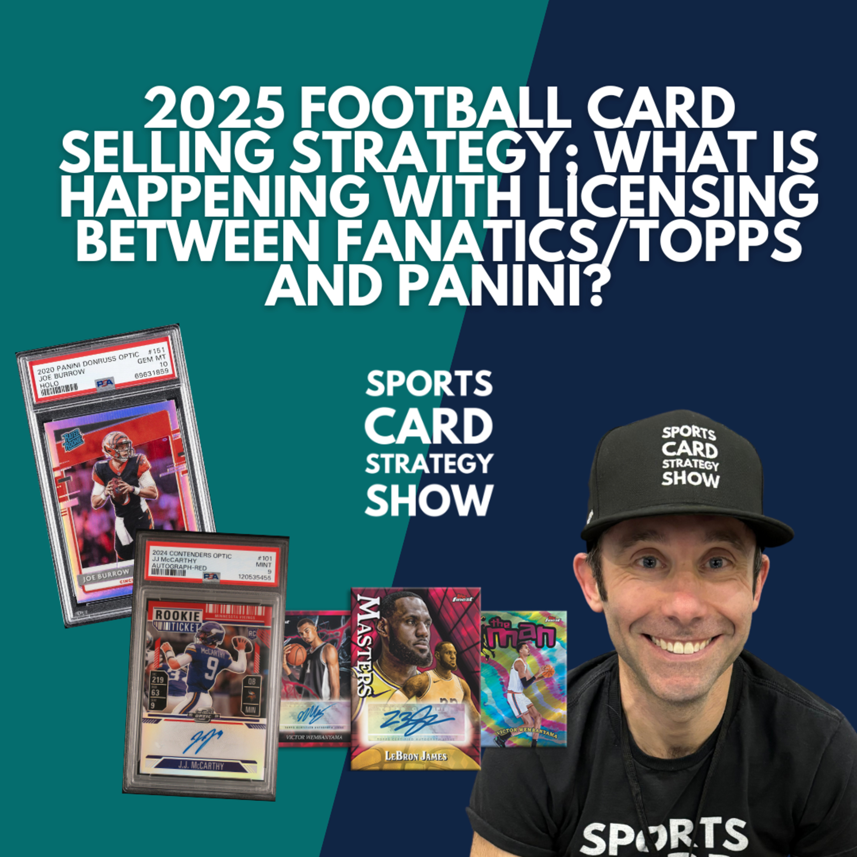 2025 Football Card Selling Strategy, What Is Happening With Licensing Between Fanatics and Panini?