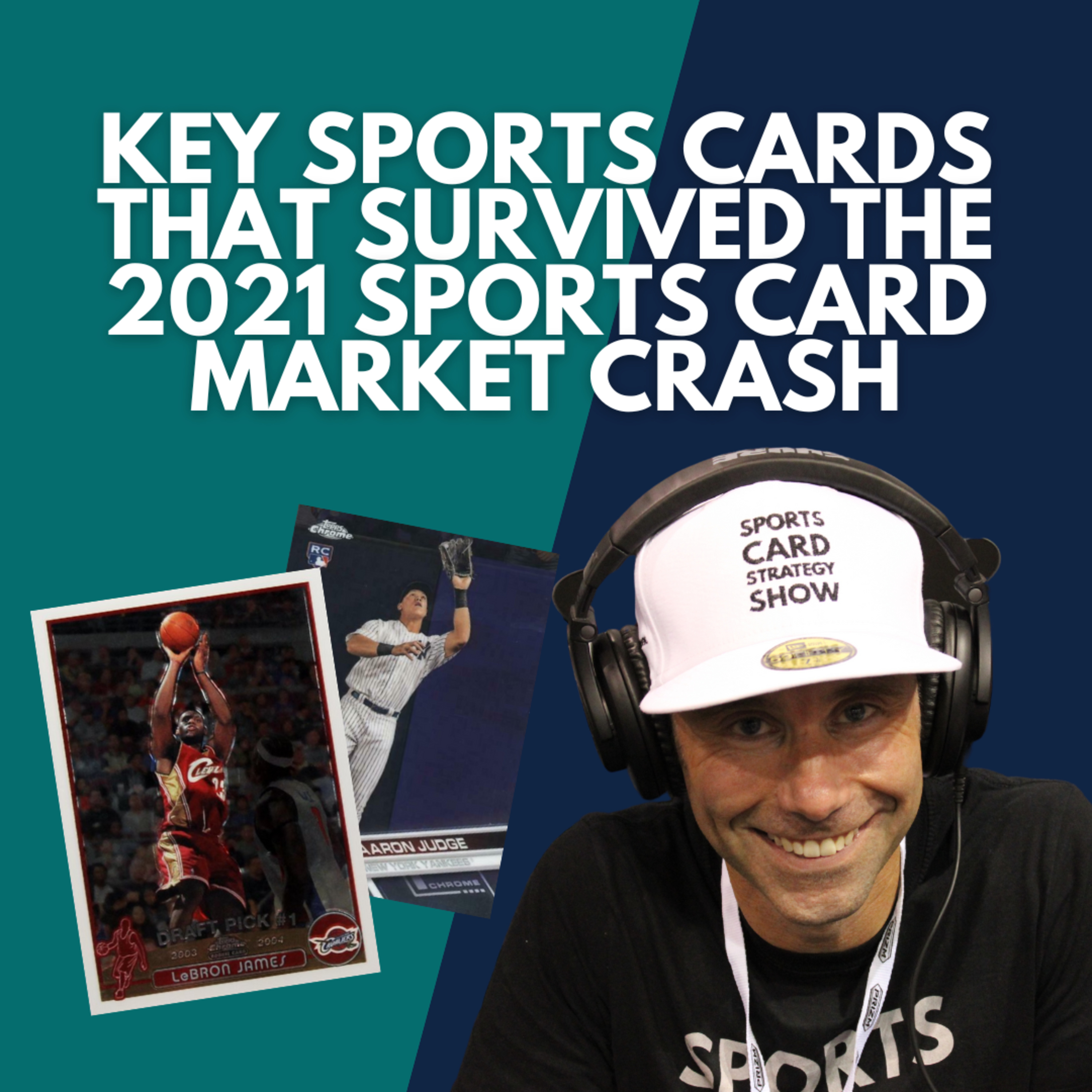 Five Key Sports Cards That Survived The 2021 Sports Card Market Crash... Should You Buy Them?