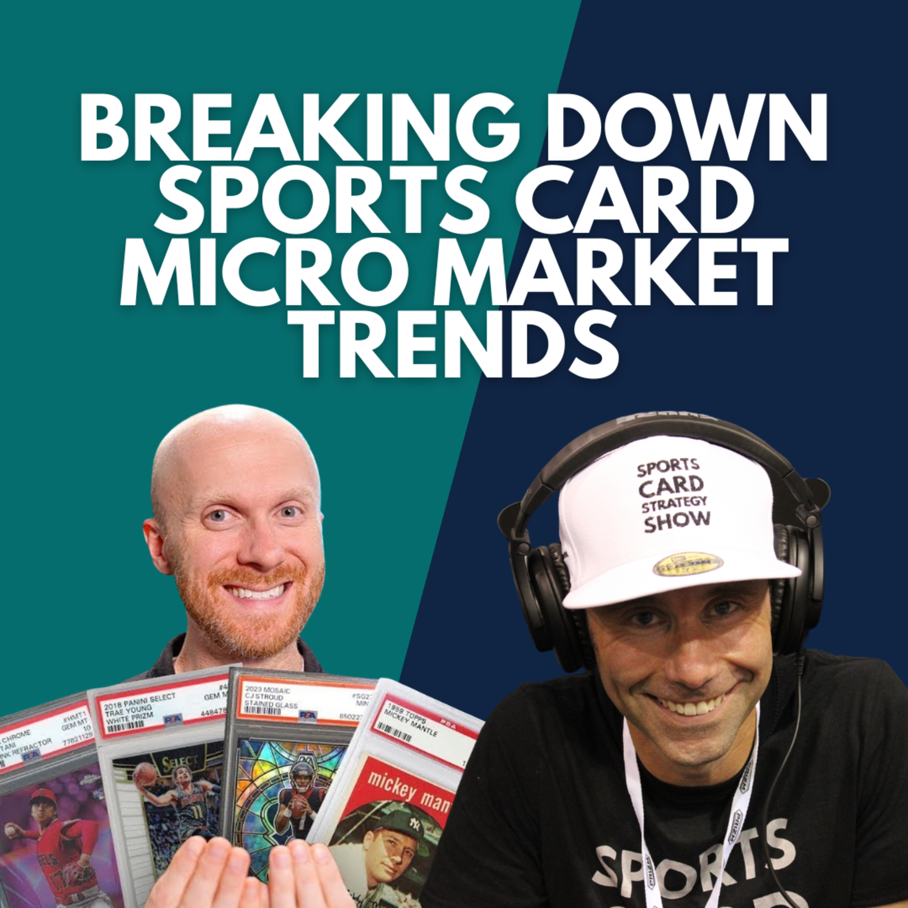 Breaking Down Sports Card Micro Market Trends With T-Pott From Sports Card Investor and Market Movers