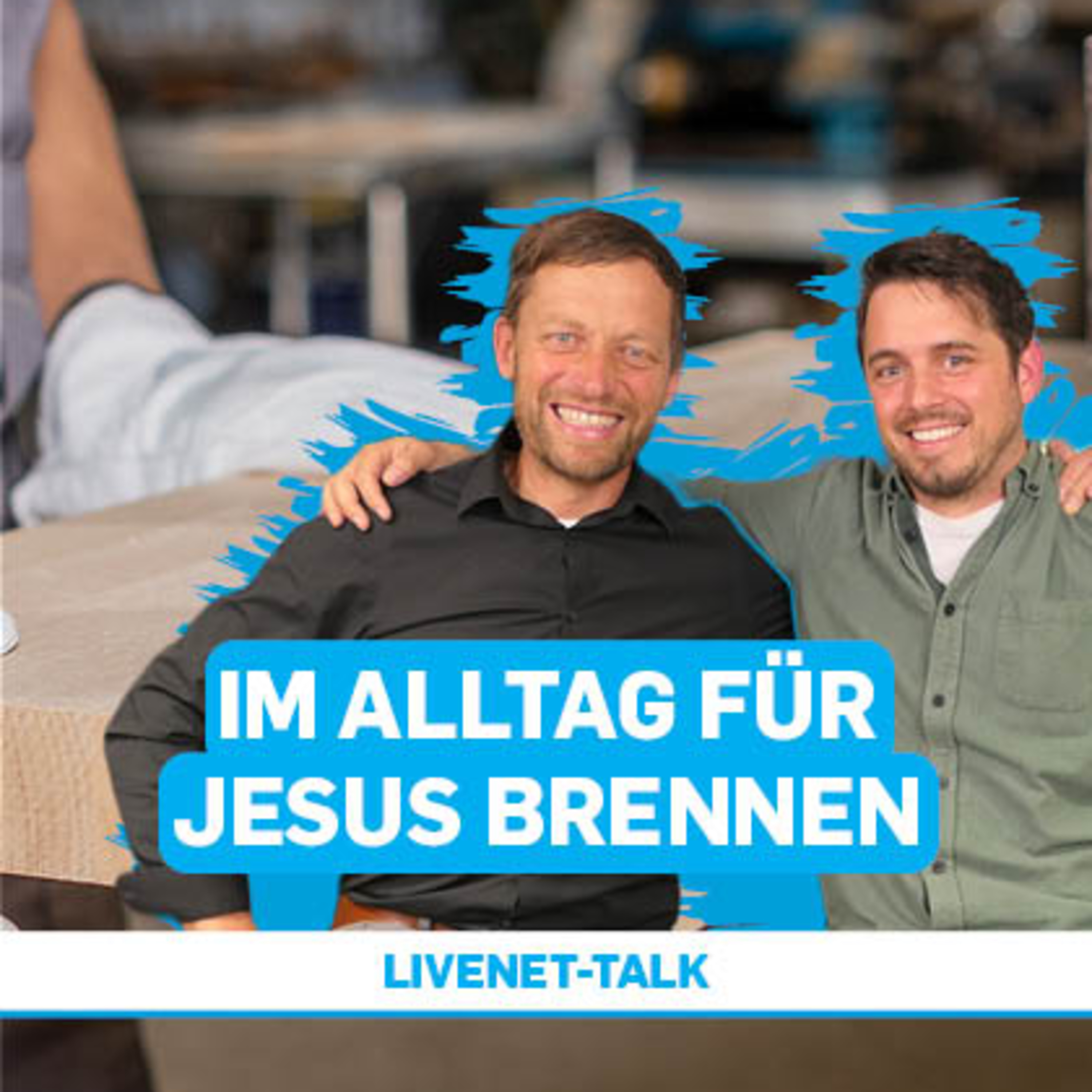Menschen im Alltag für den Glauben freisetzen | Matthias Kuhn & Michael Hertig episode artwork