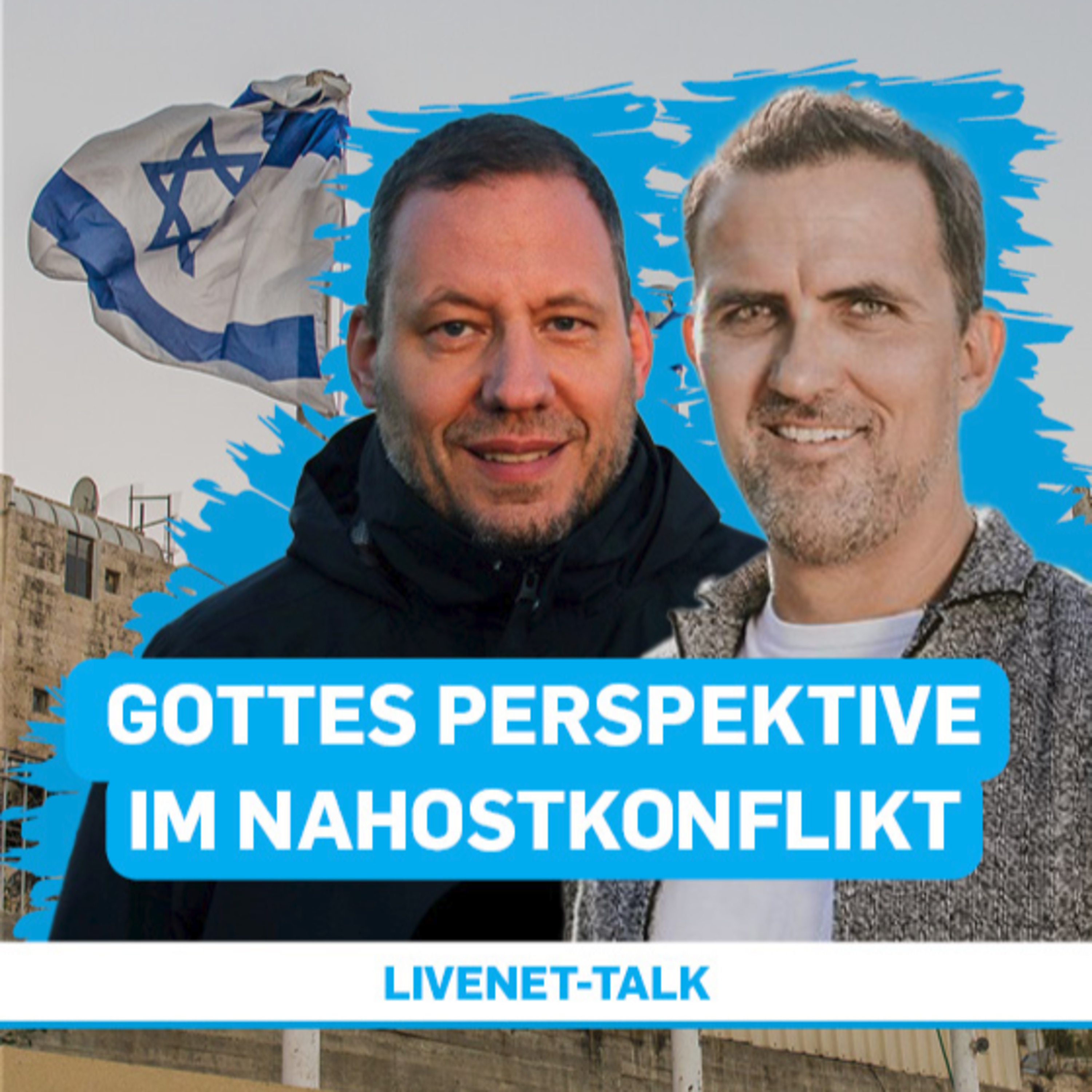 Eine geistliche Sicht auf den Nahostkonflikt | Gespräch mit Tobias Teichen und Adi Furrer episode artwork