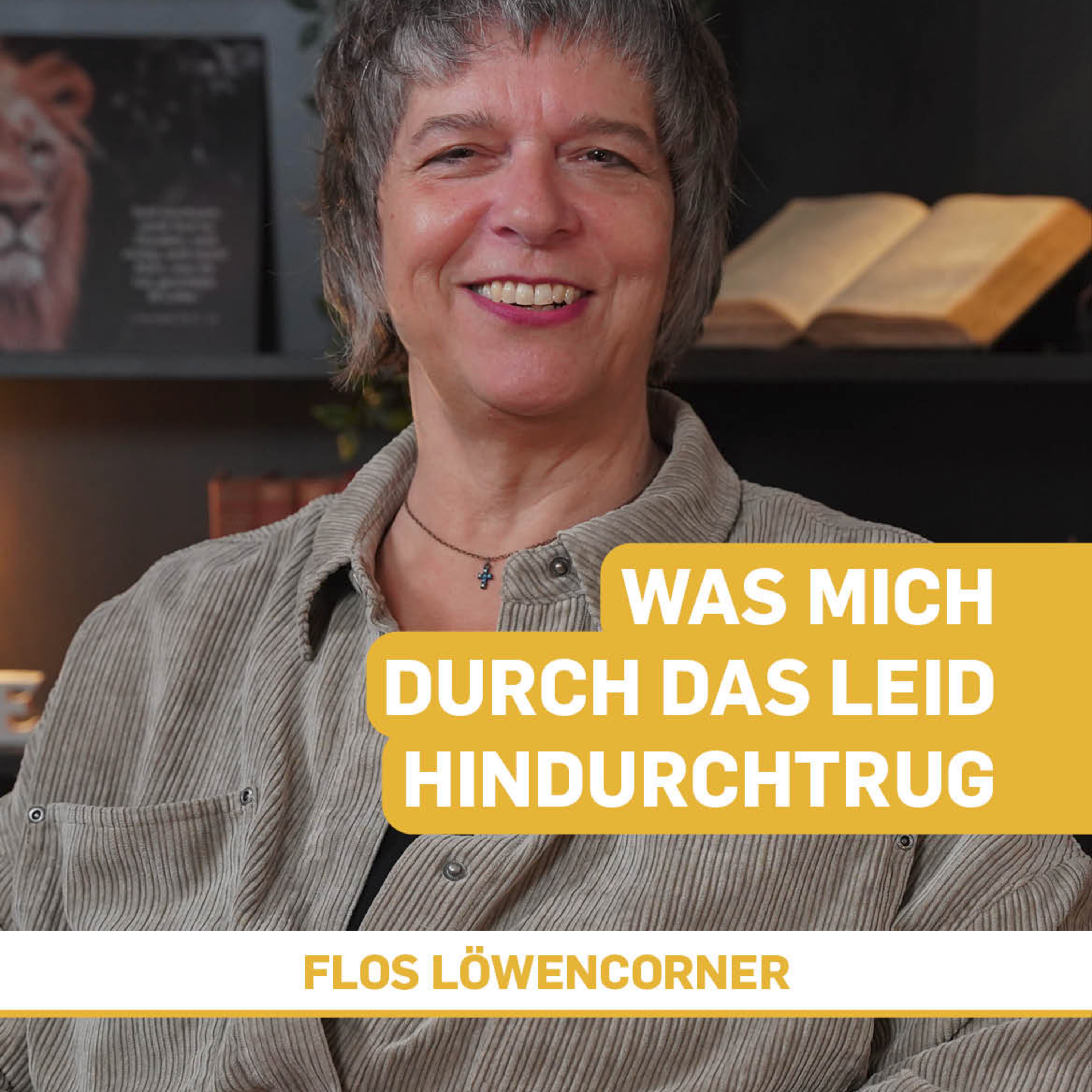 Gerungen mit Gott, getragen von Gott | Flos Löwencorner mit Susanna Rychiger episode artwork