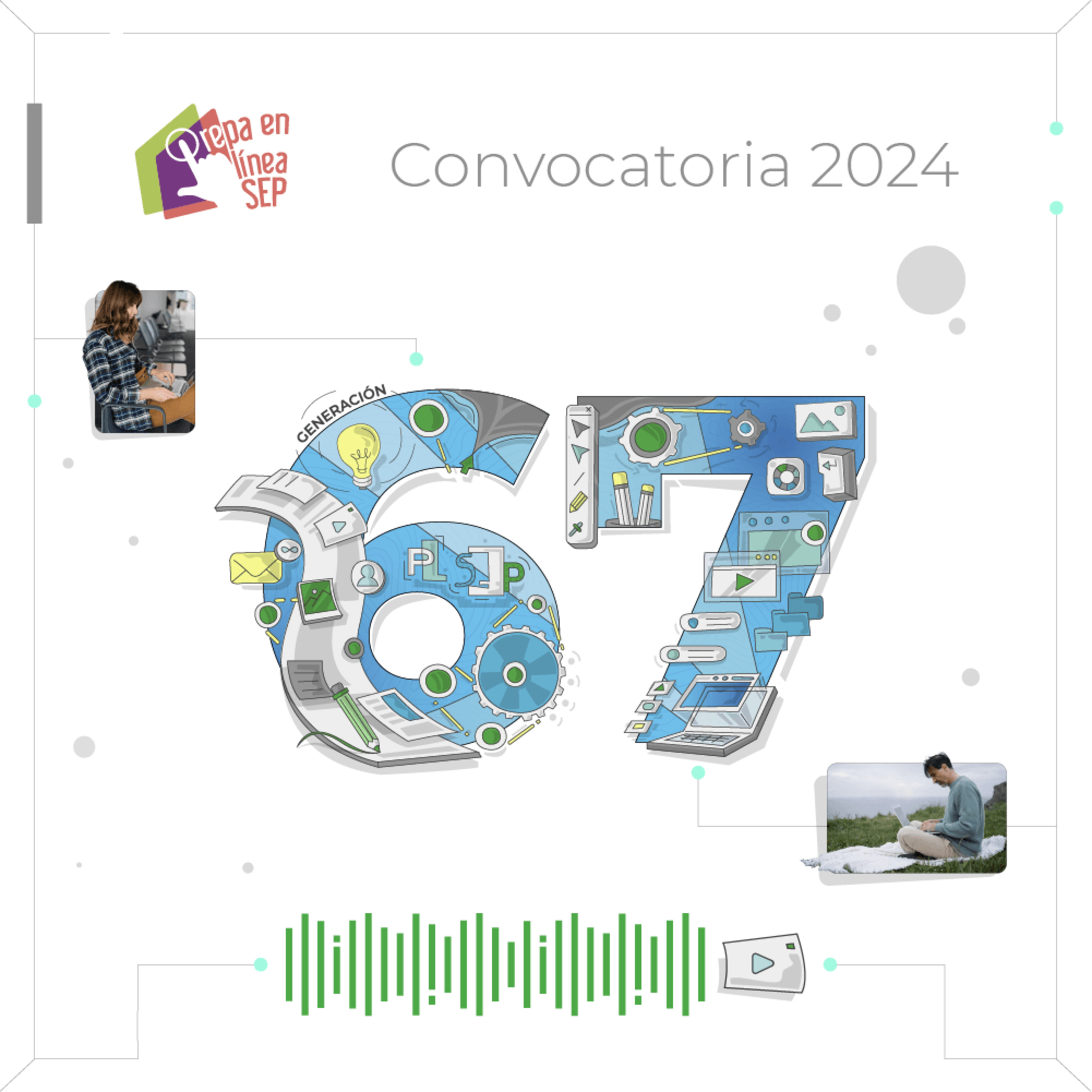 Convocatoria para Generación 67 | #PrepaEnLíneaSEP