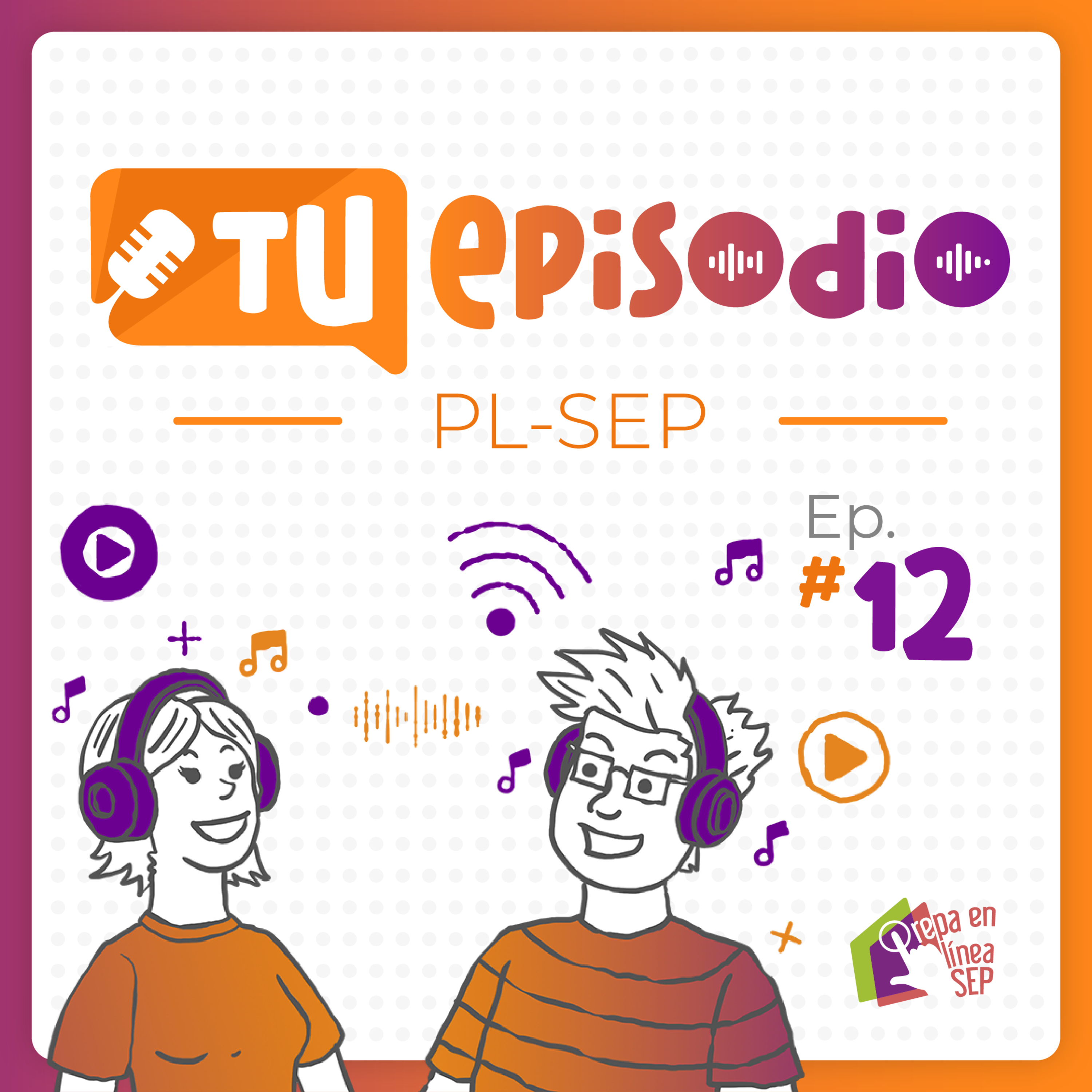 🎙️ Un día con mamá | Tu episodio PL-SEP | Ep. 12
