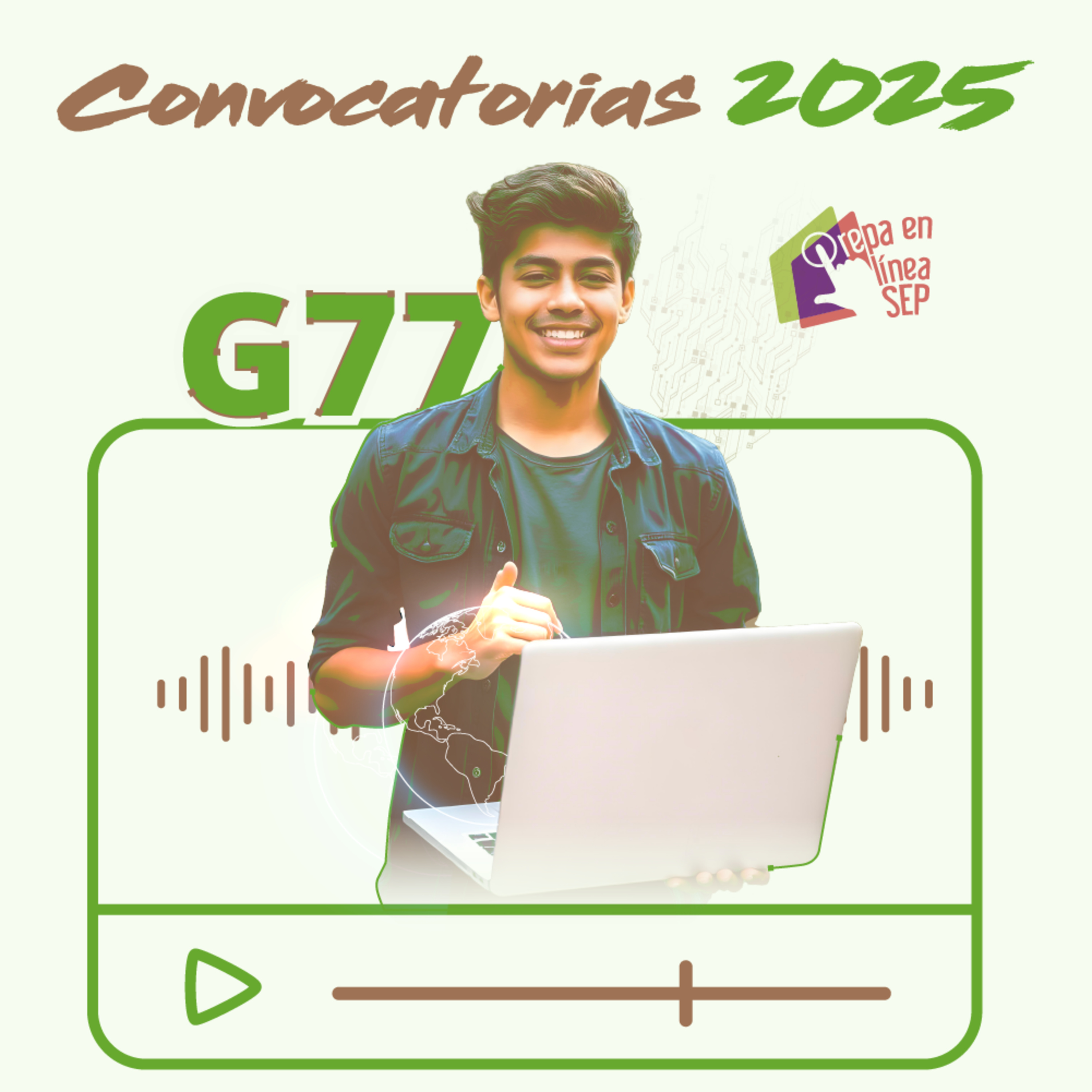 Convocatoria para Generación 77 | #PrepaEnLíneaSEP #VaContigo 🧑‍💻