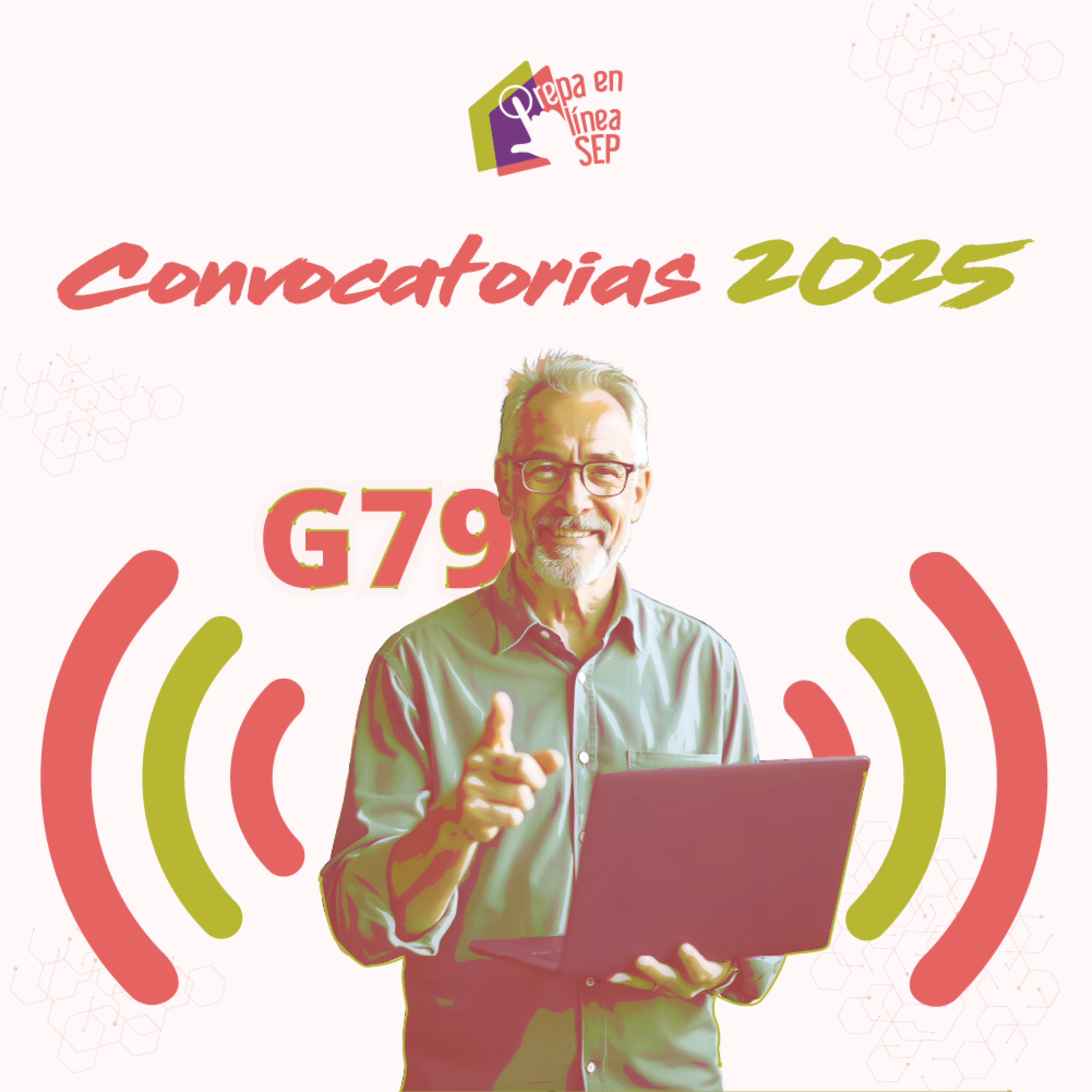 Convocatoria para Generación 79 | #PrepaEnLíneaSEP #VaContigo 🧑‍💻