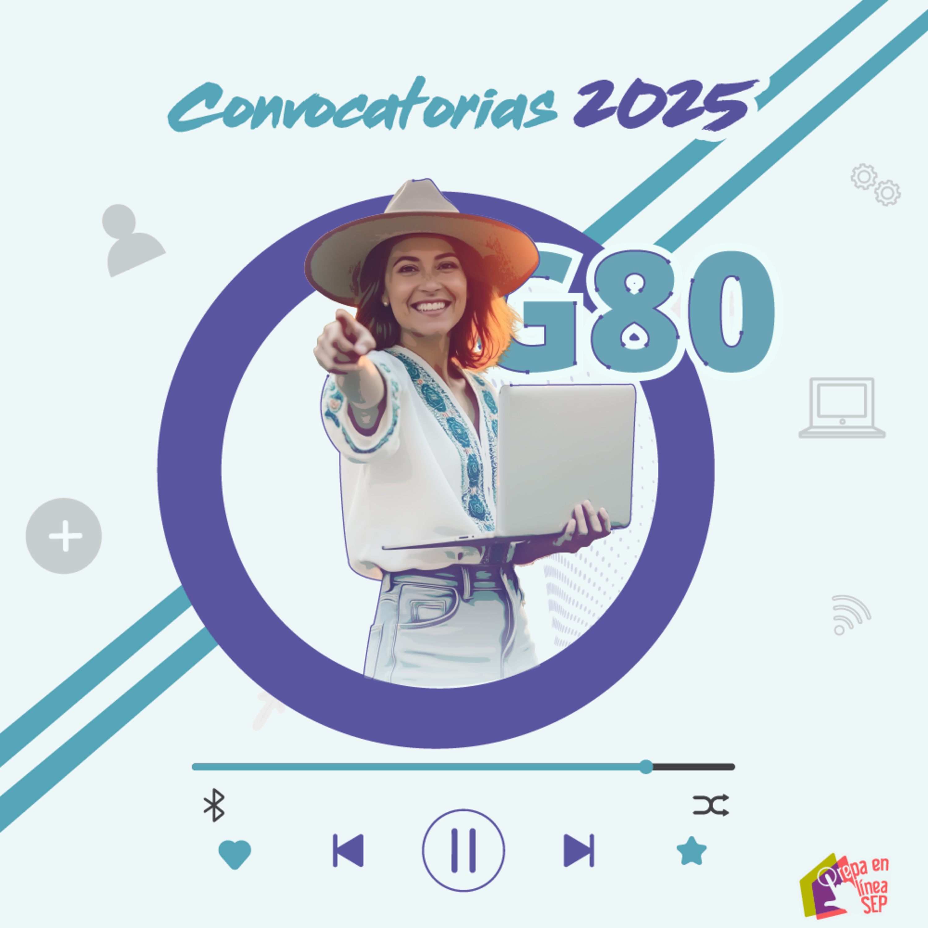 Convocatoria para Generación 80 | #PrepaEnLíneaSEP #VaContigo
