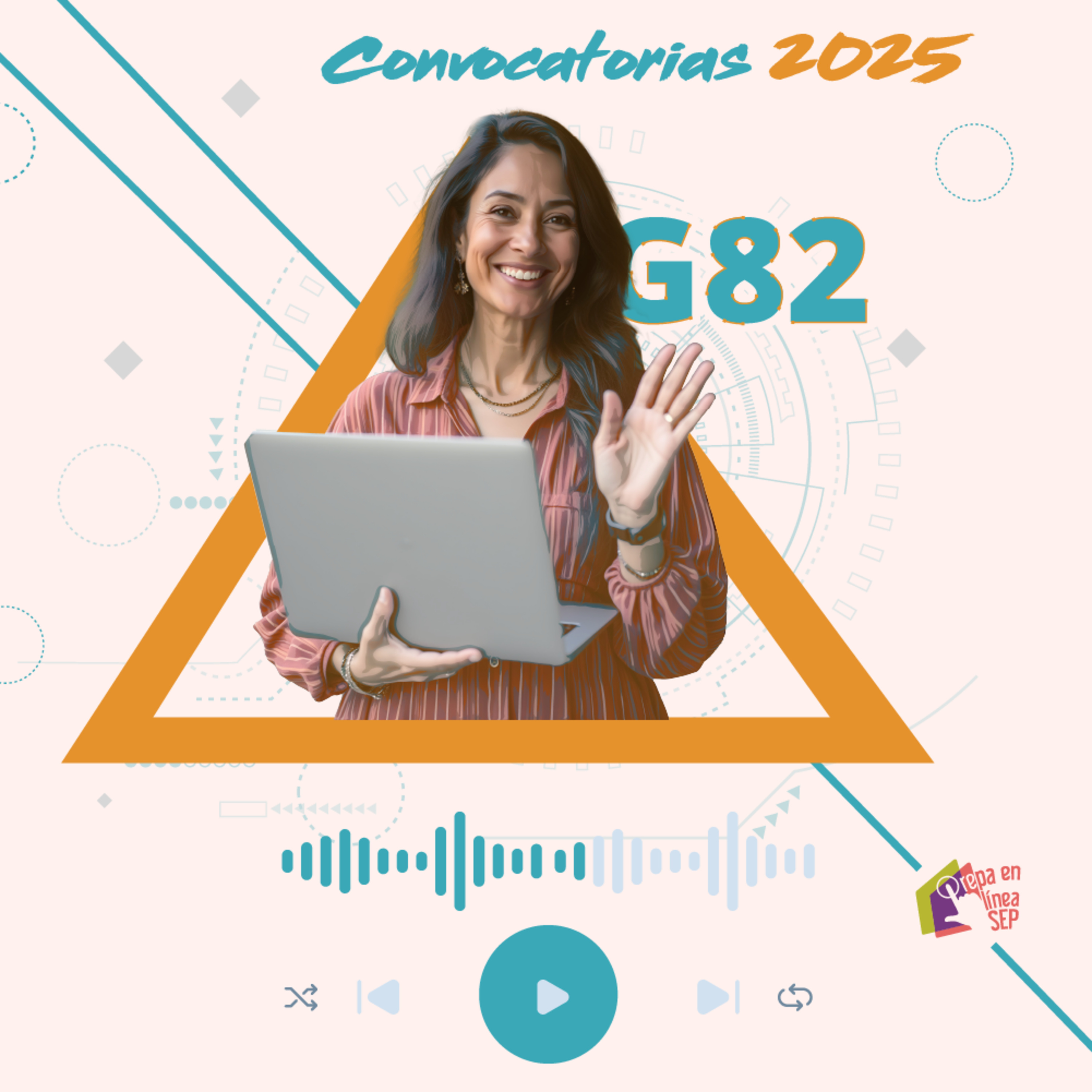 Convocatoria para Generación 82 | #PrepaEnLíneaSEP #VaContigo