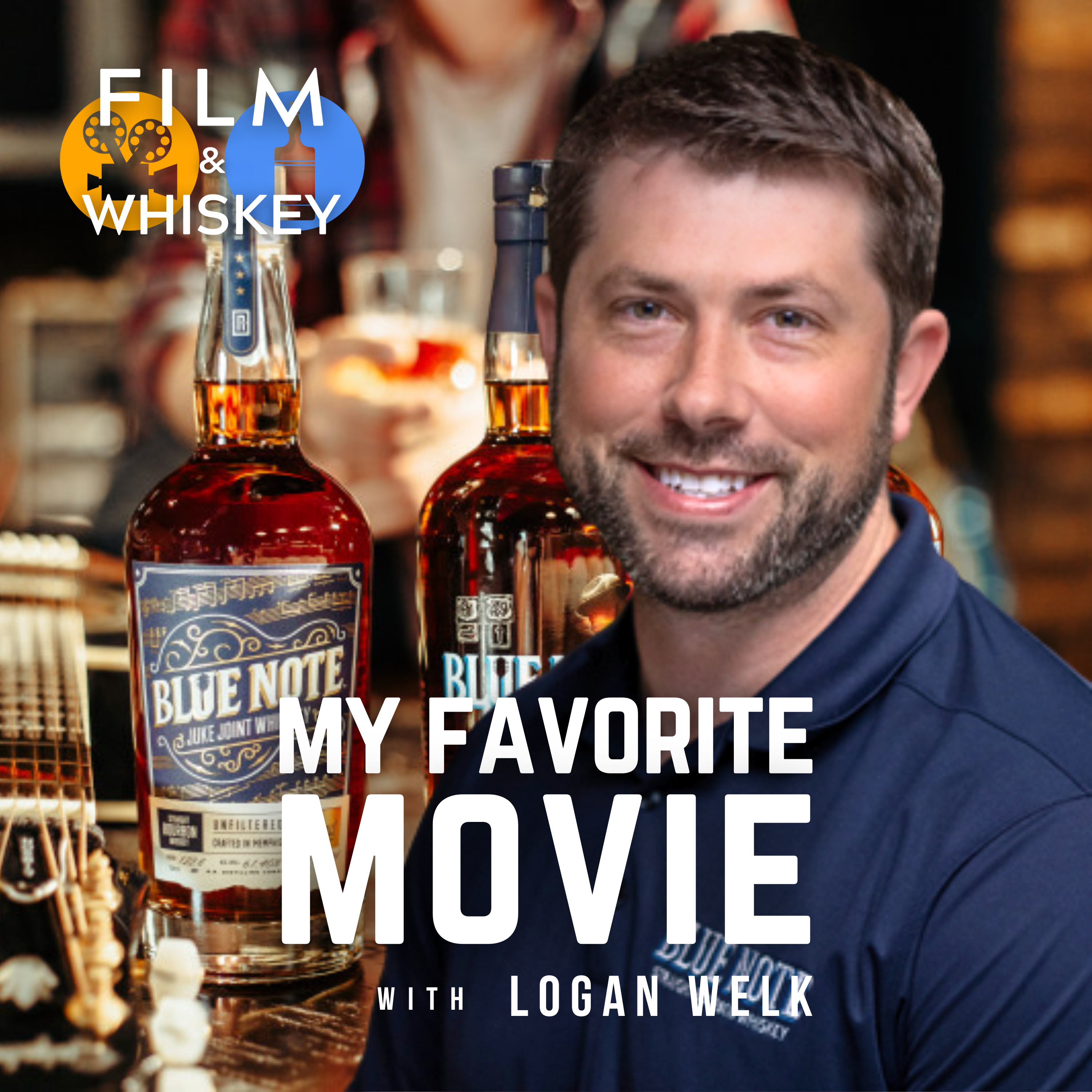 My Favorite Movie with Logan Welk, Blue Note Bourbon