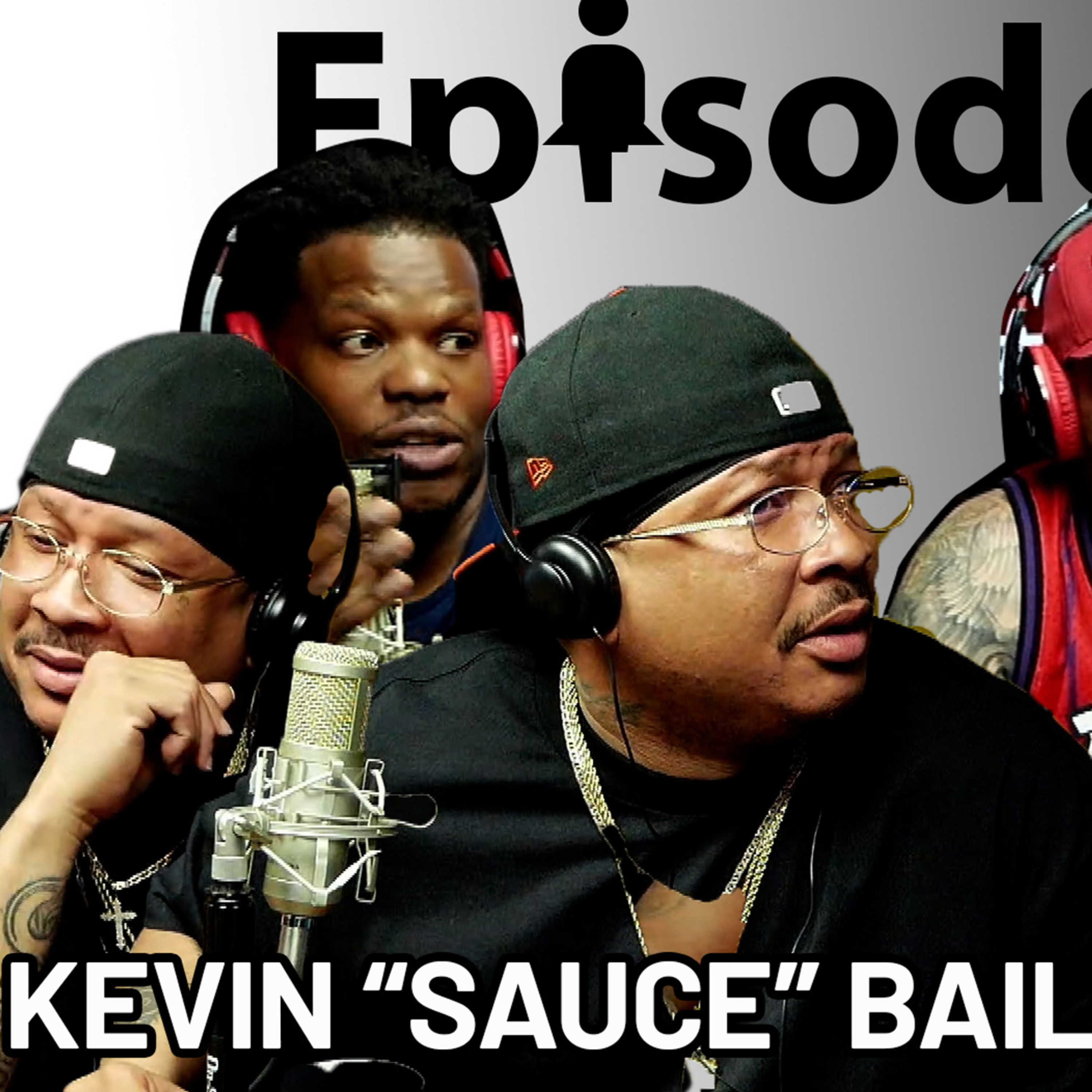 Episode 171 Special Guest Kevin "Sauce" Bailey The BS Show Podcast with Buck D & Sixx episode artwork