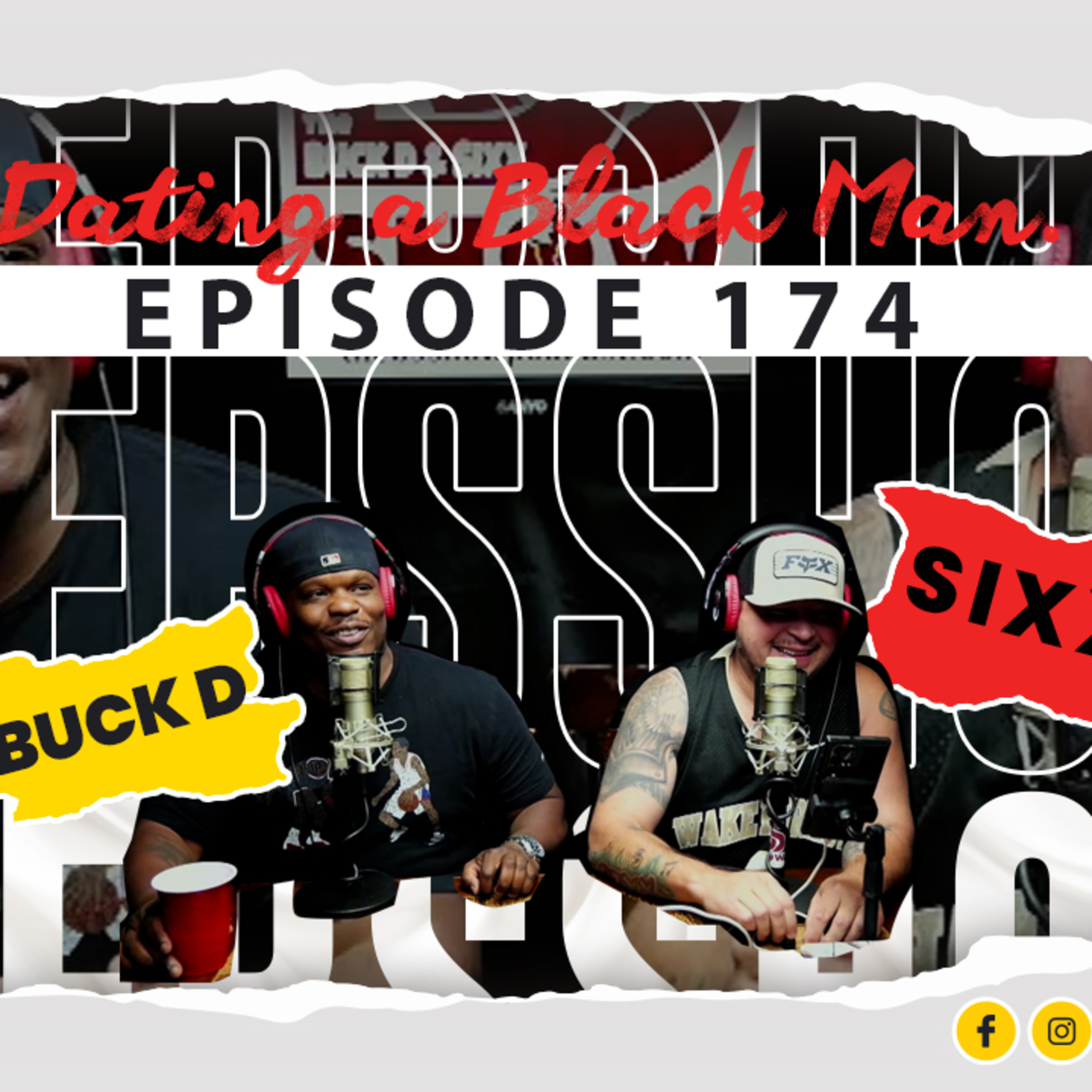 The BS Show Podcast with Buck D and Sixx