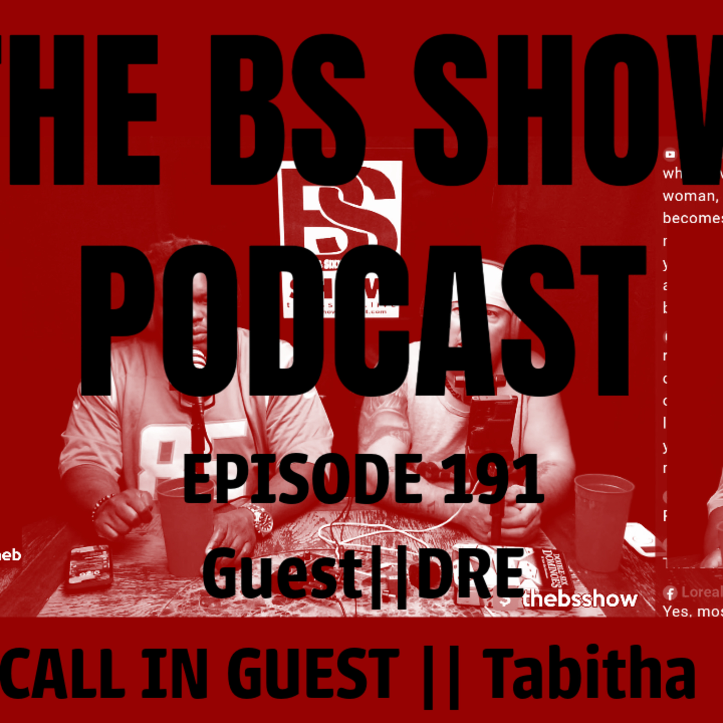 The BS Show Podcast with Buck D and Sixx