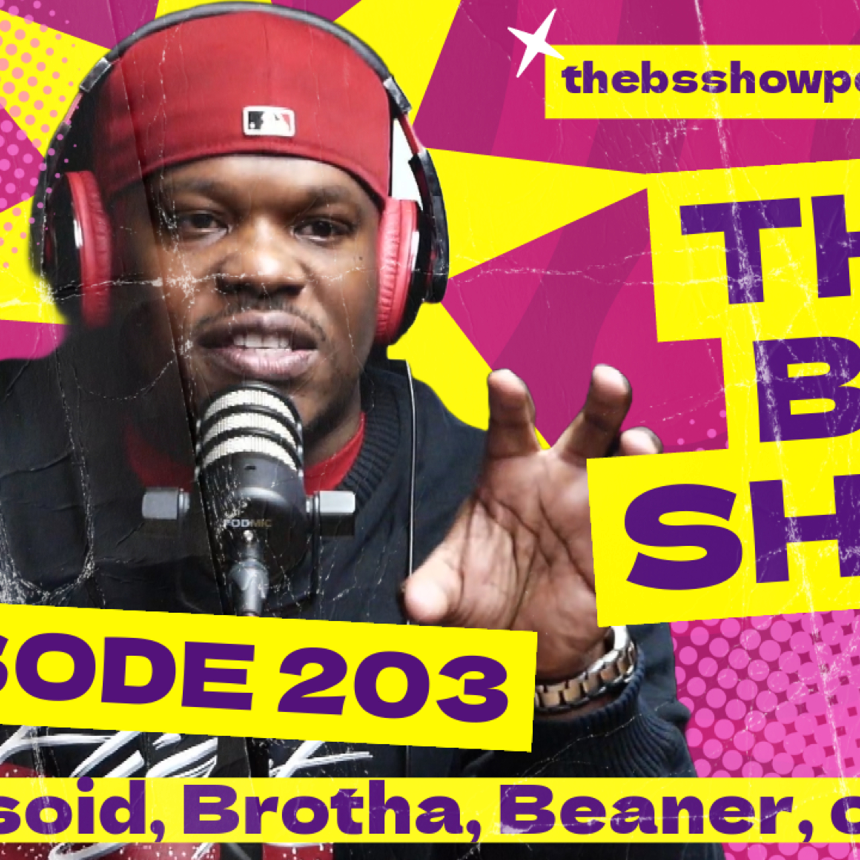 The BS Show Podcast with Buck D and Sixx