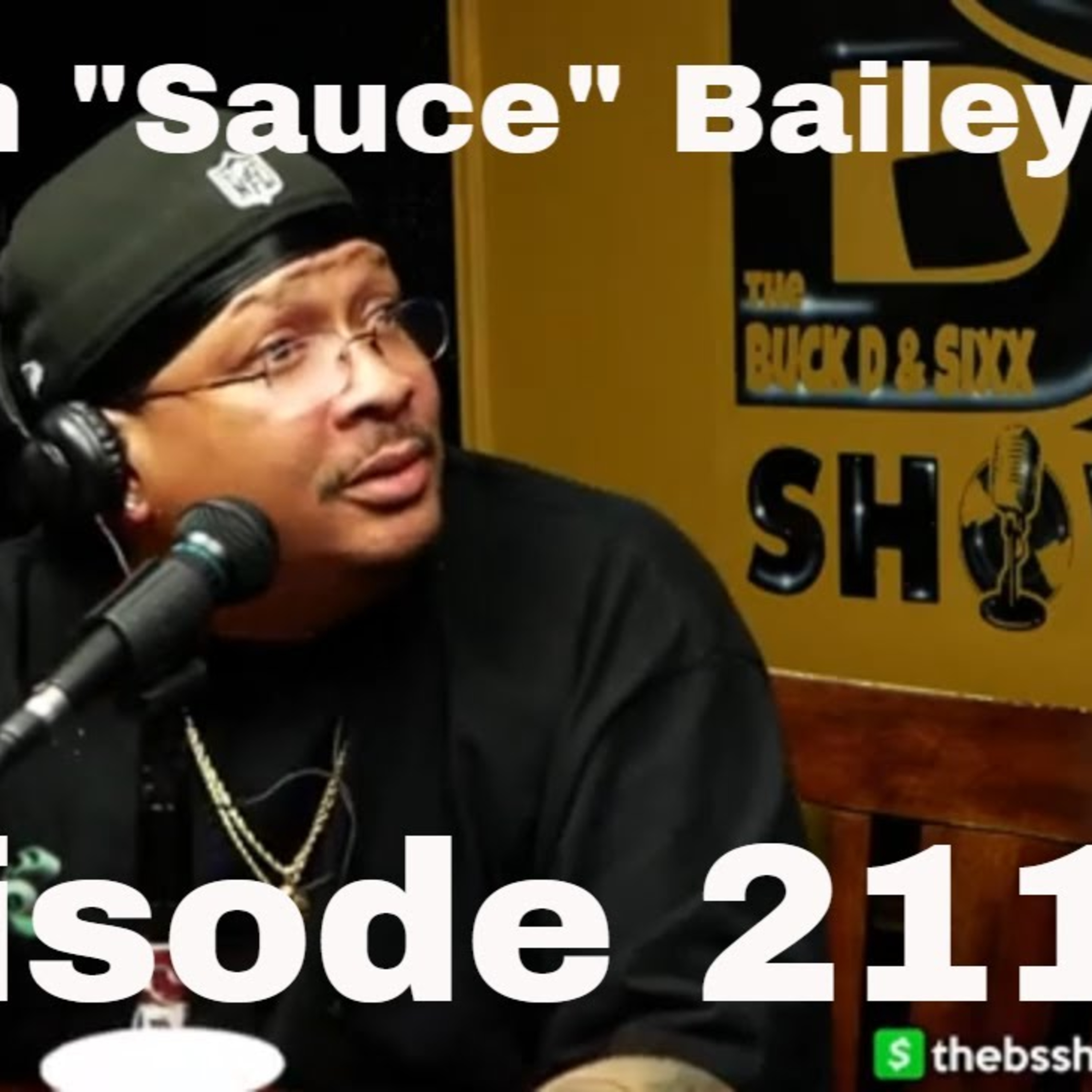 The BS Show Podcast with Buck D and Sixx