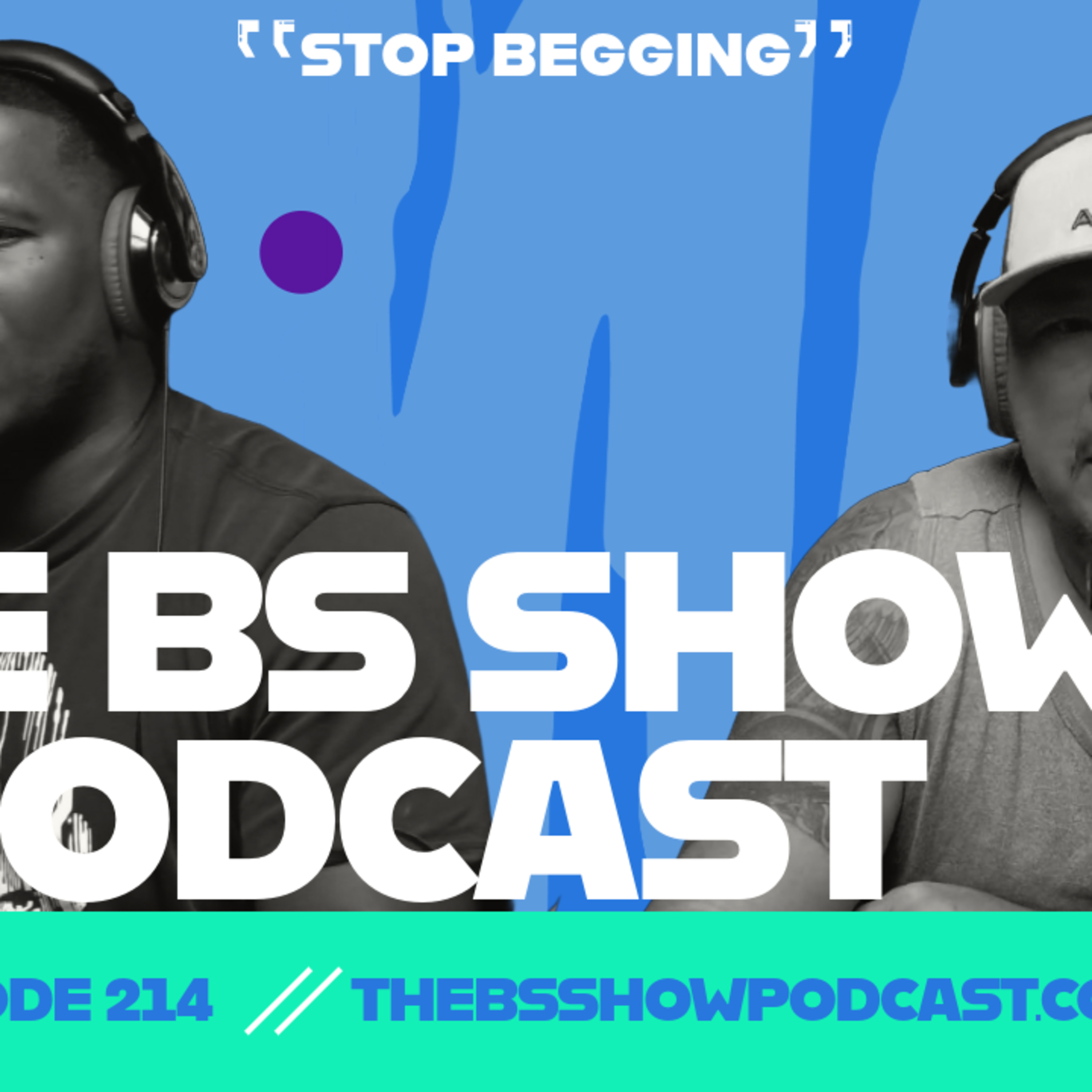 The BS Show Podcast with Buck D and Sixx