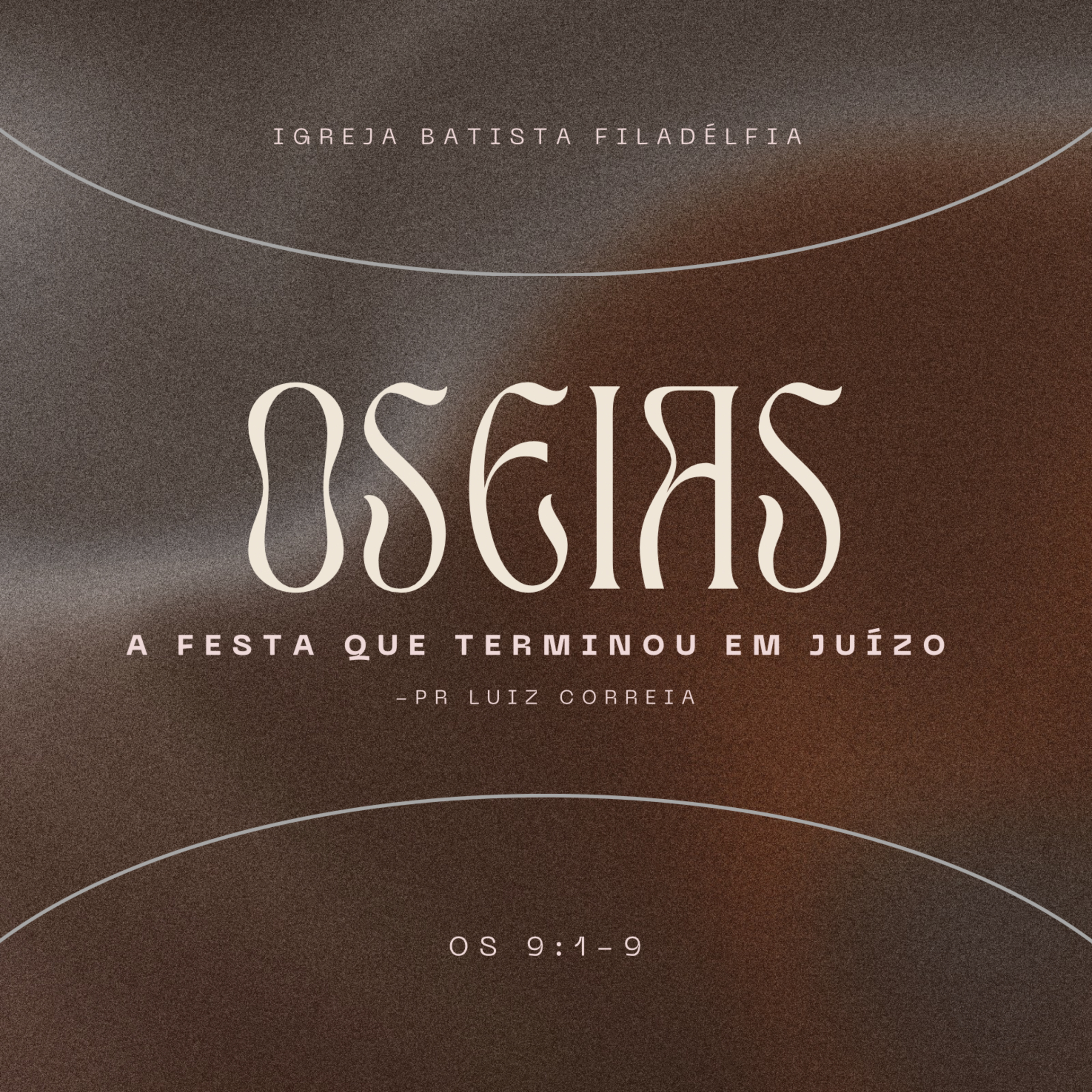 A Festa que Terminou em Juízo – Oséias 9:1-9 - Pr. Luiz Correia