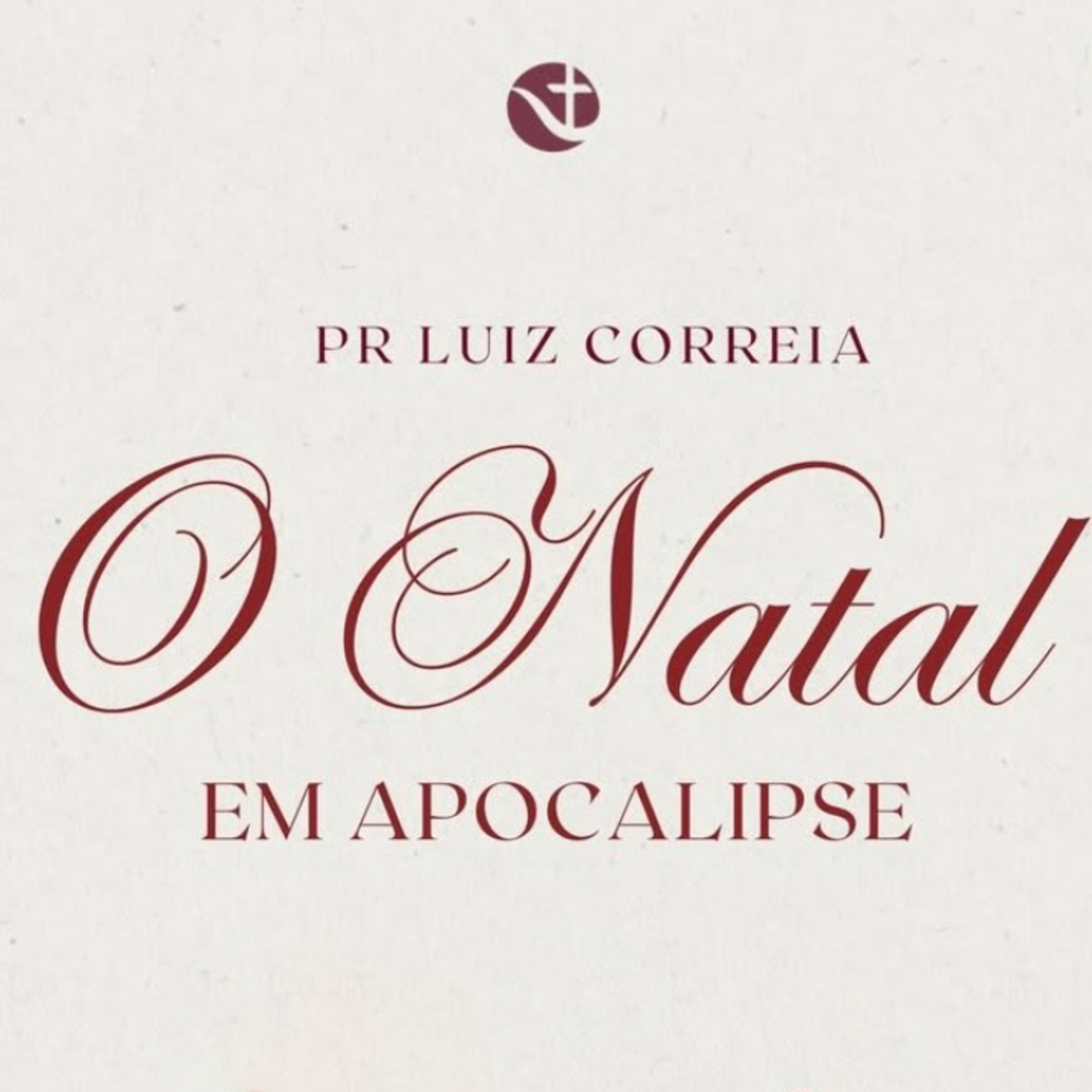 O Salvador Chegou: O Natal em Apocalipse - Pr. Luiz Correia