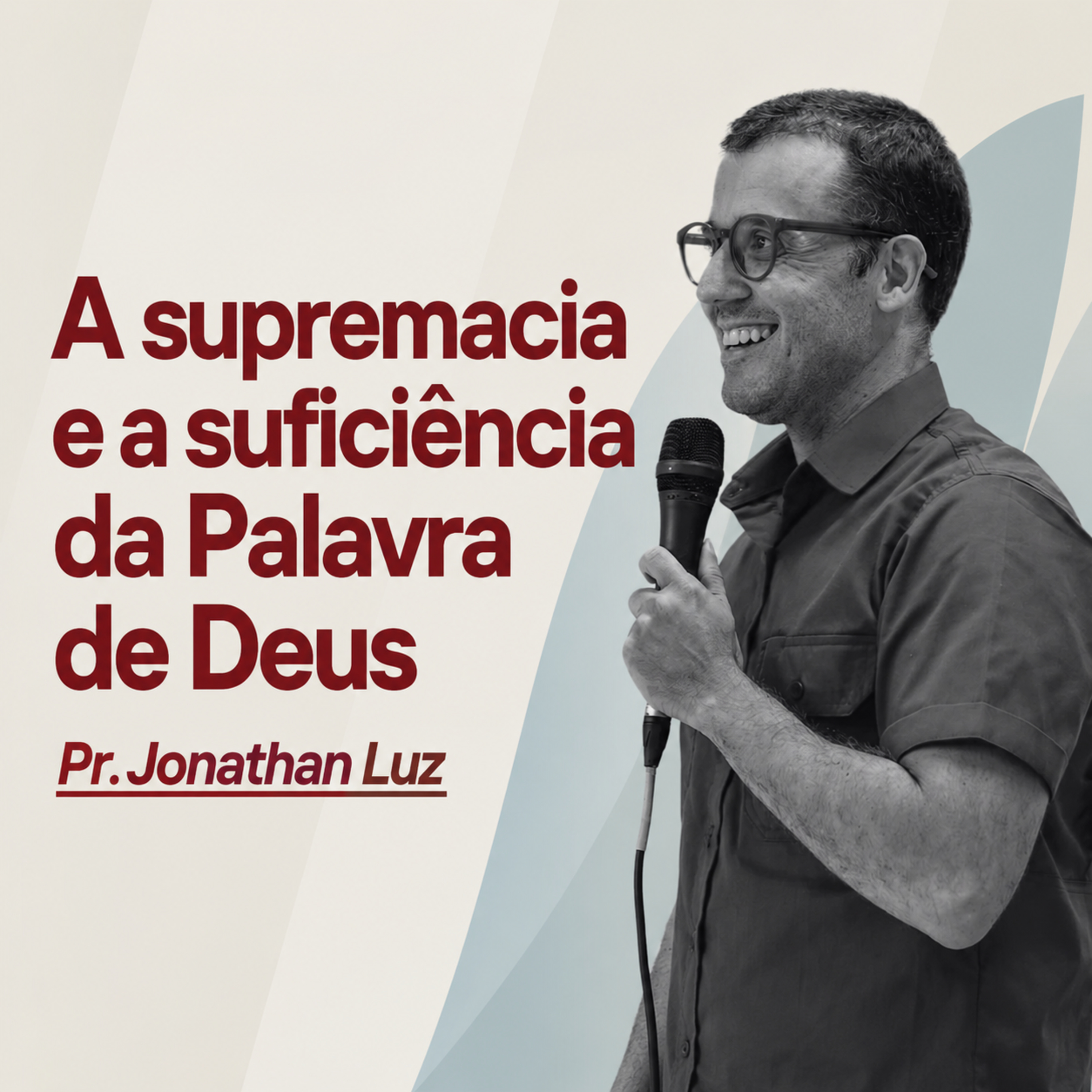 A supremacia e a suficiência da Palavra de Deus - 2Pe 1 -16-21 - Pr. Jonathan Luz