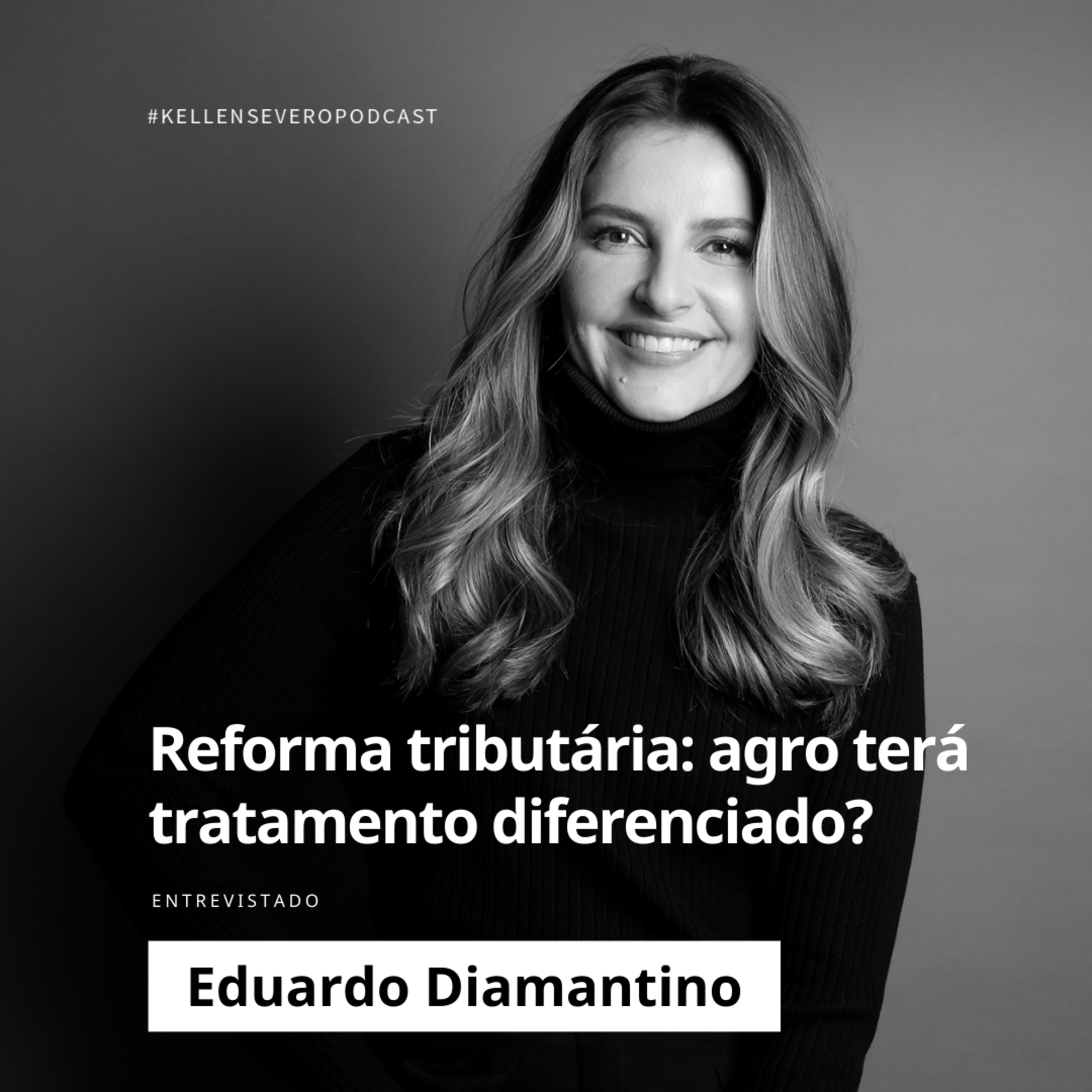 217. Reforma tributária e o agro episode artwork