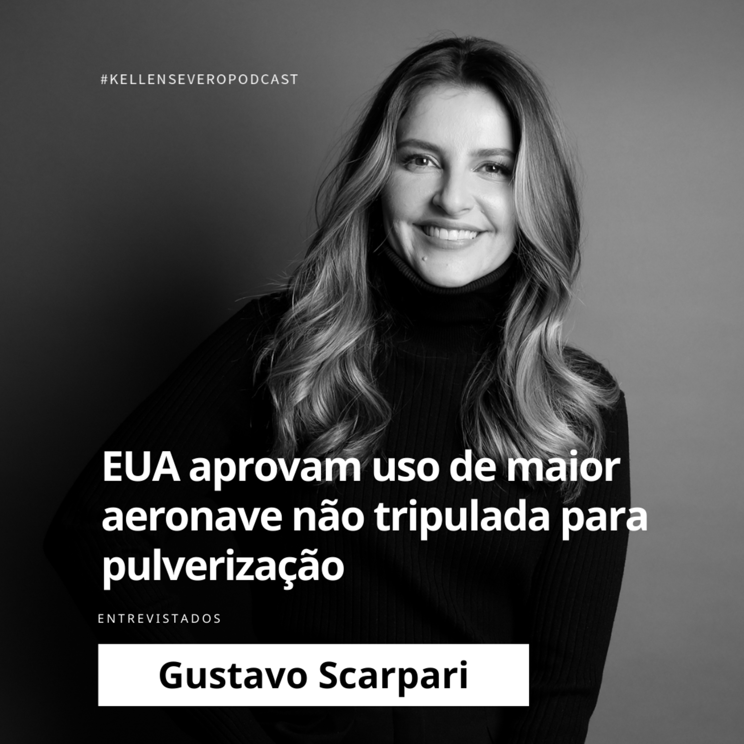 253. EUA aprovam uso de maior aeronave não tripulada para pulverização do país episode artwork
