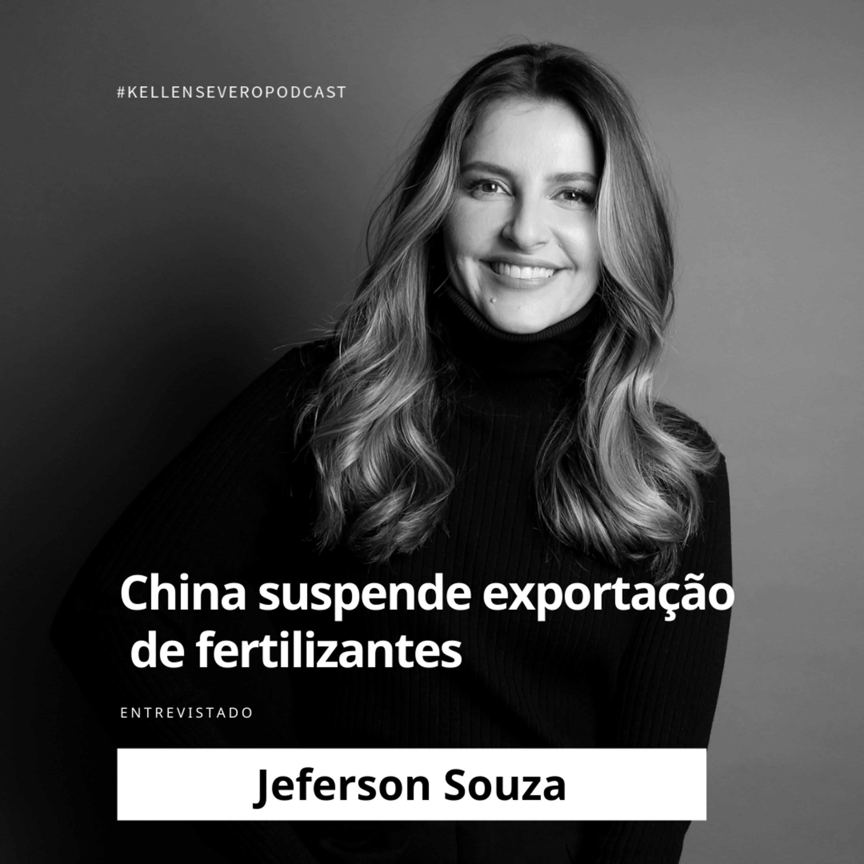268. China suspende exportação de fertilizantes episode artwork
