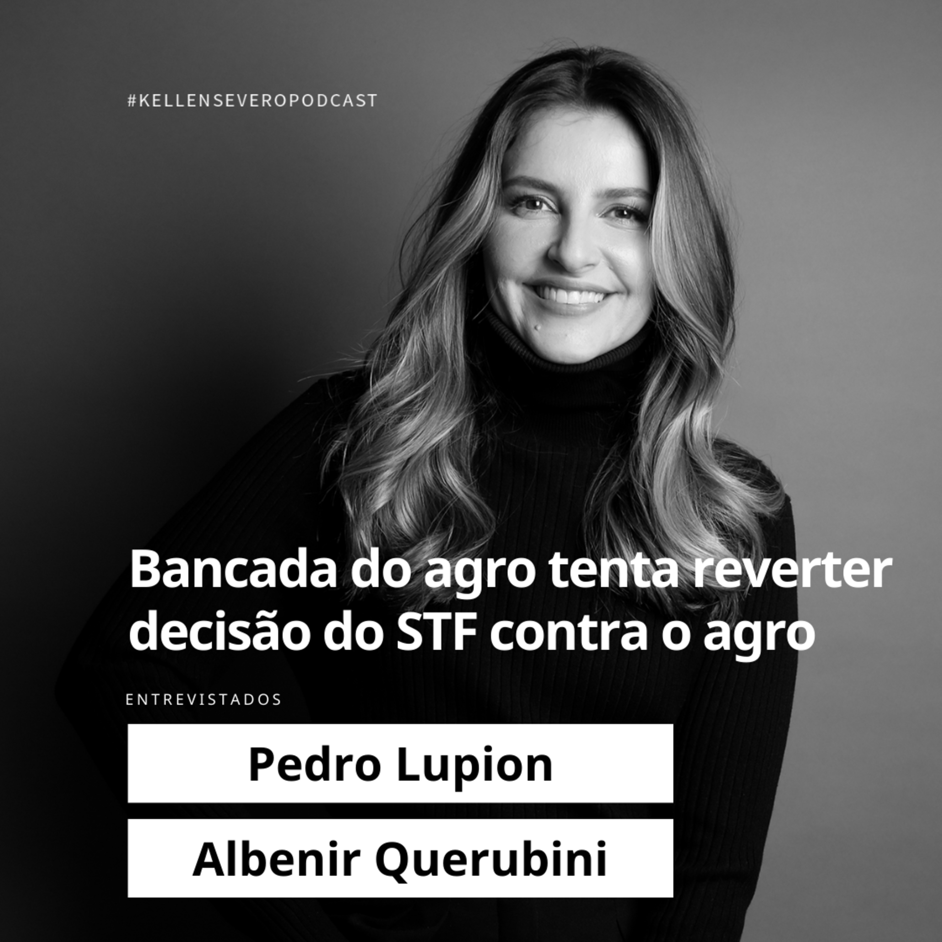 269. Bancada do agro tenta reverter decisão do STF contra o agro episode artwork