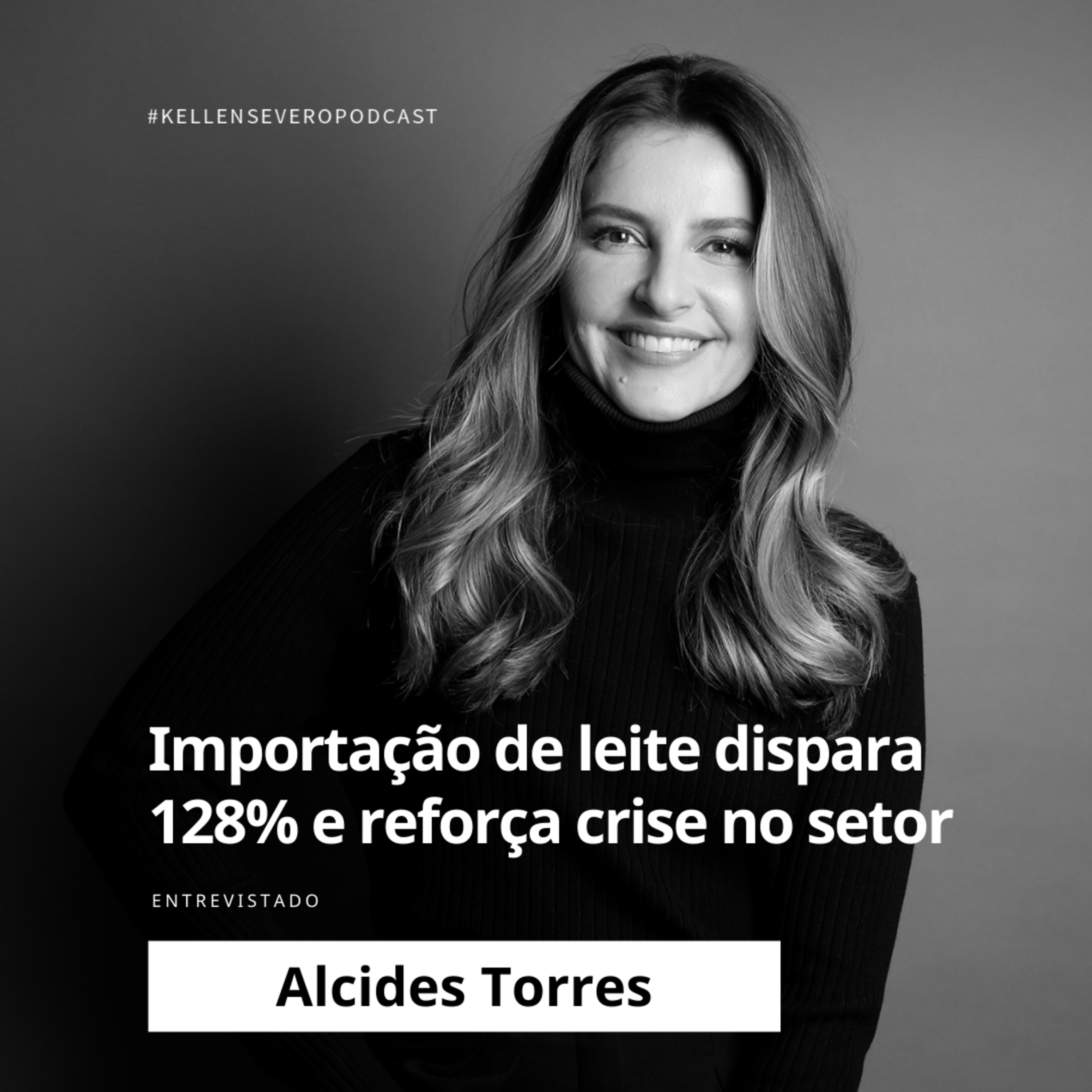 288. Leite: importação dispara 128% e reforça crise no setor episode artwork