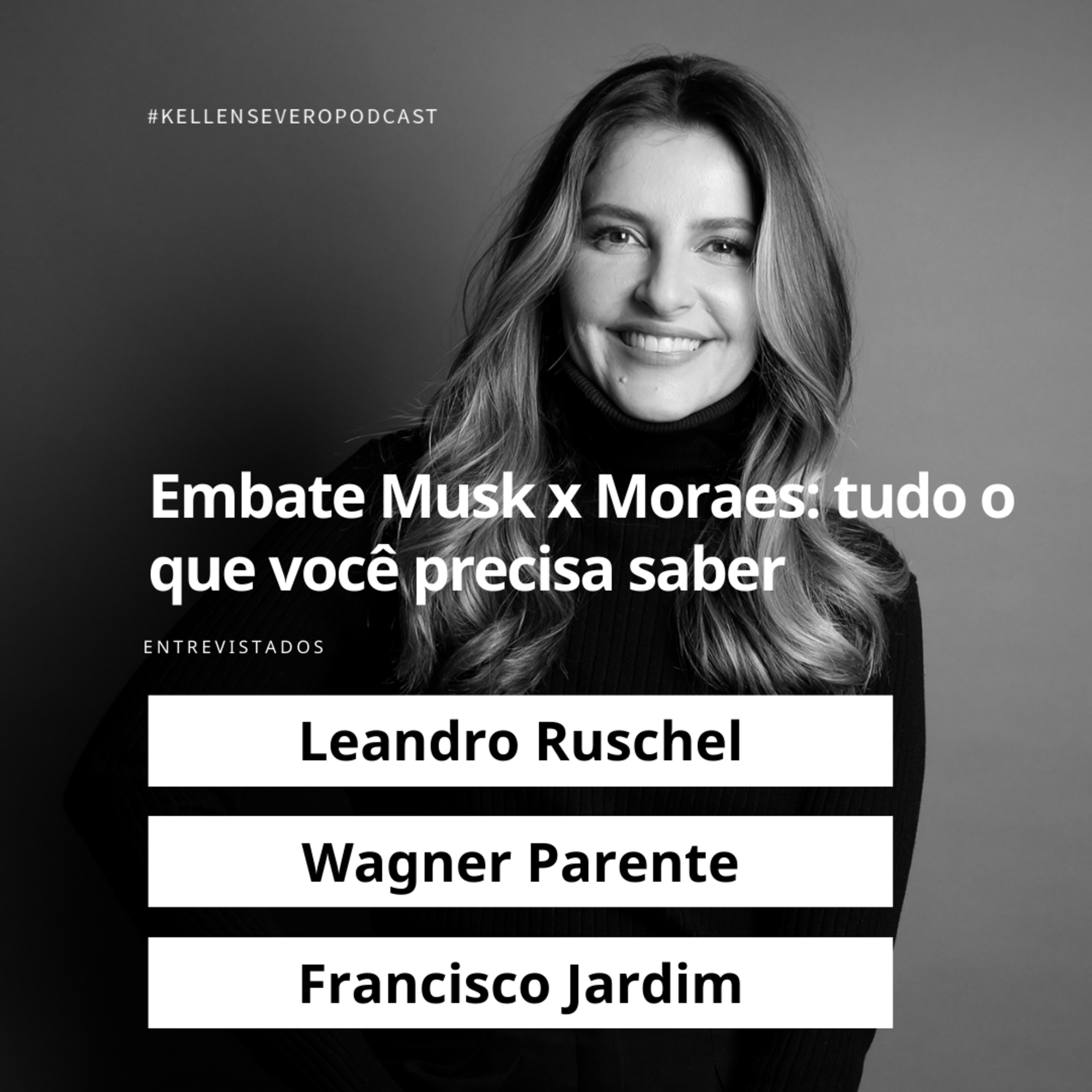 380. Embate Musk x Moraes: tudo o que você precisa saber episode artwork